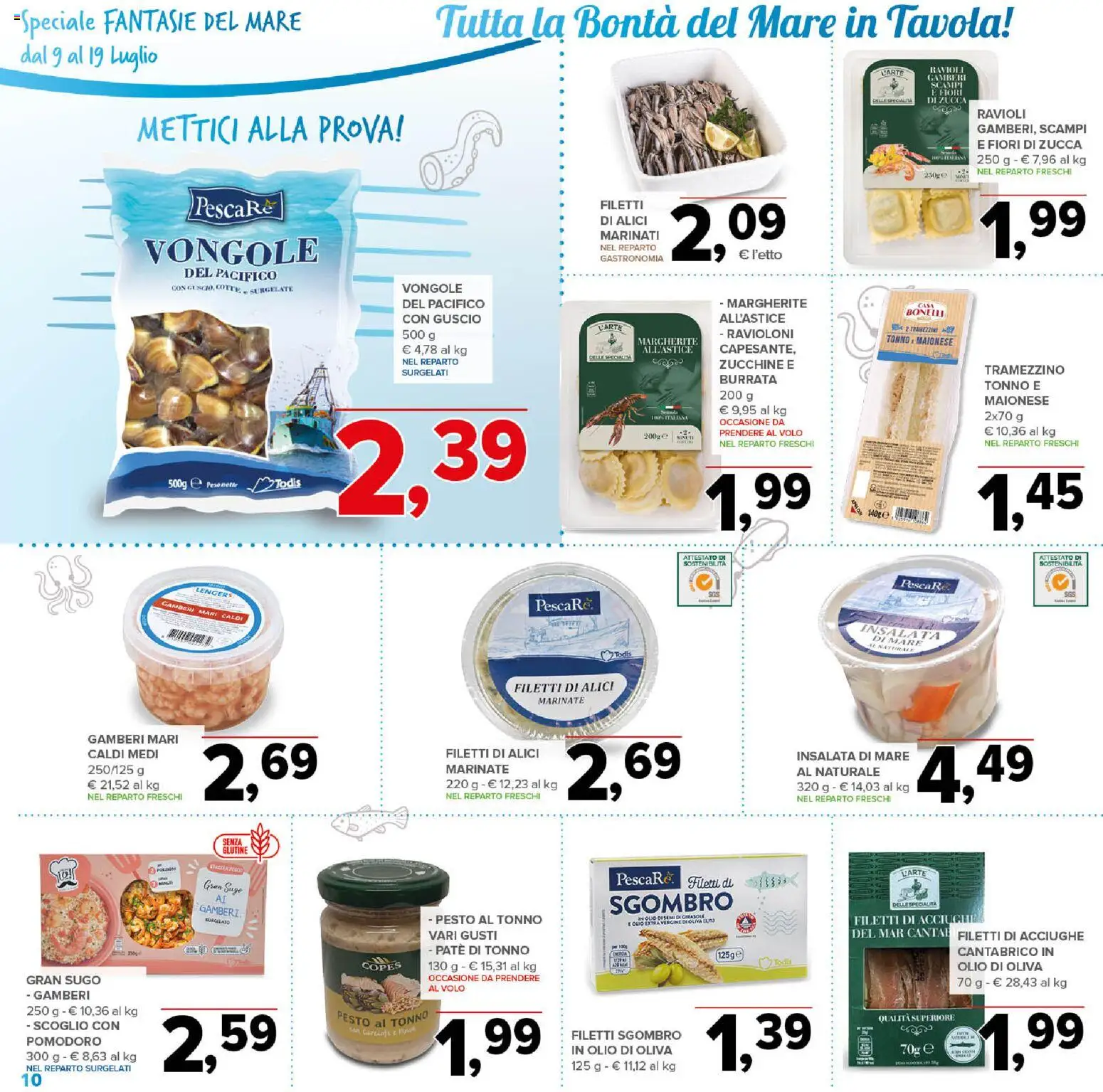 Volantino Todis del 09/07/2026 | Pagina: 10 | Prodotti: Zucca, Ravioli, Olio extra vergine, Sgombro