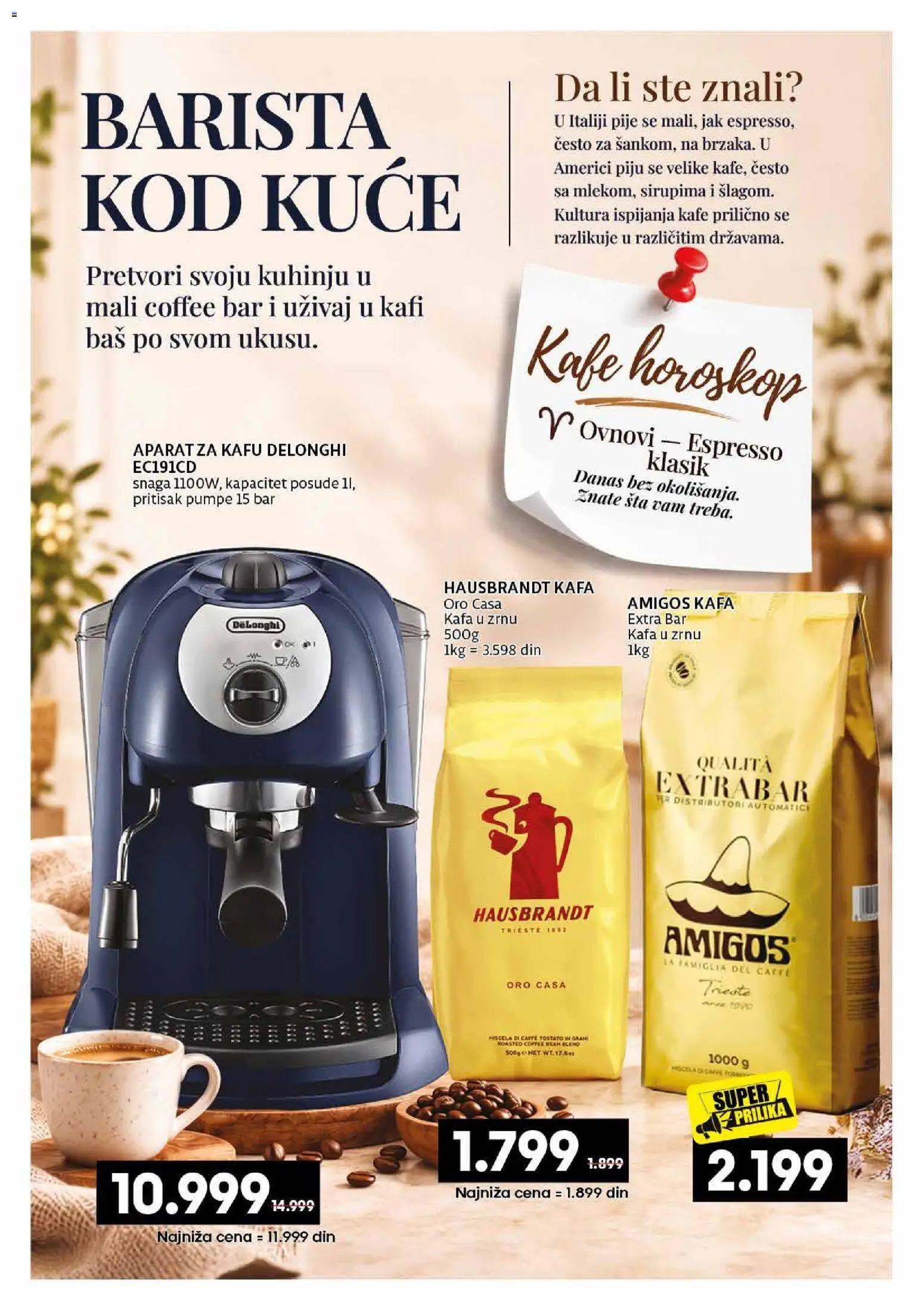 Idea katalog - važi od 26.10.2026 | Strana: 20 | Proizvode: Aparat za kafu, Kafa u zrnu, Posuđe, Kafa