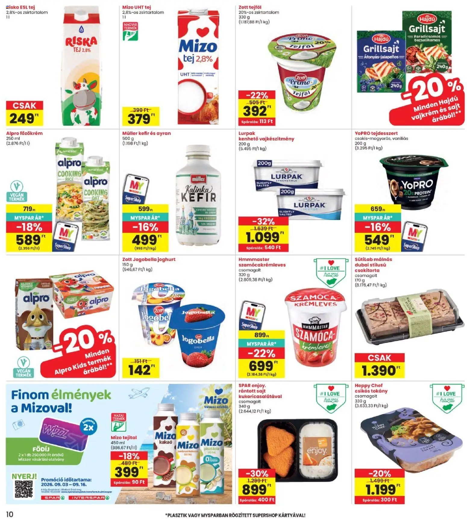Interspar akciós ujság - amely érvényes a következő dátumtól: 2026.09.03. | Oldal: 10 | Termékek: Alpro, Lé, Müller, Tej