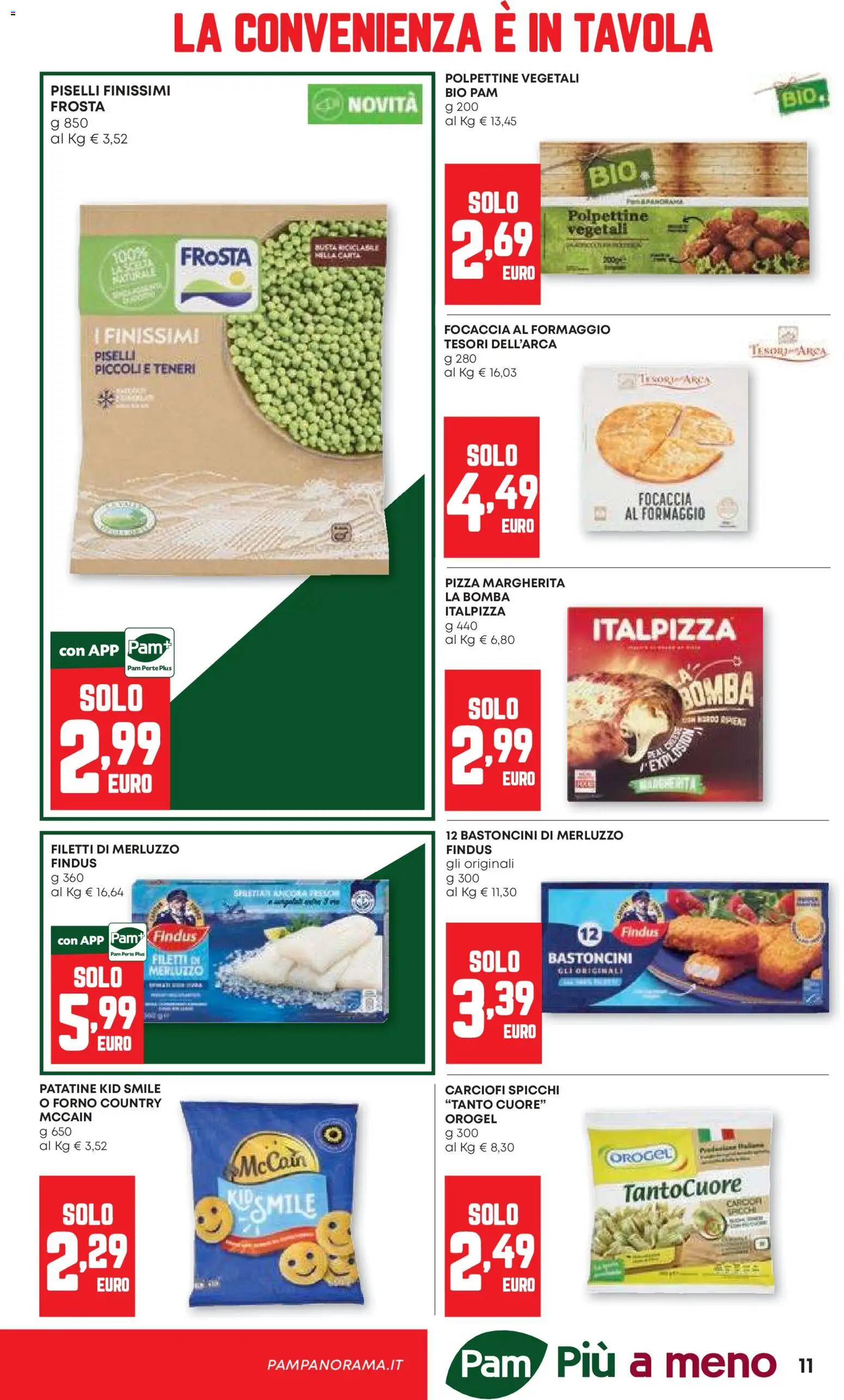Volantino PAM del 30/07/2026 | Pagina: 11 | Prodotti: Pizza, Merluzzo, Patatine, Carciofi