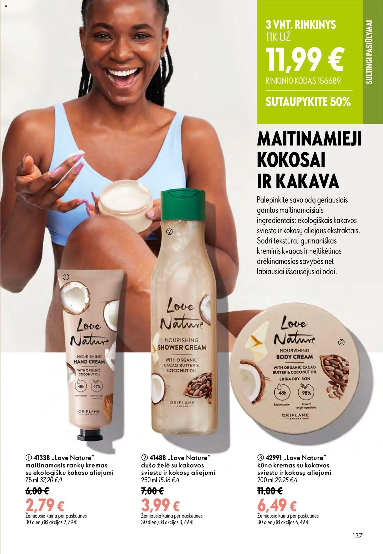 Oriflame akcijos nuo 2026.08.05 | Puslapis: 137 | Prekių: Kvapas, Kremas, Kakava, Kūno kremas