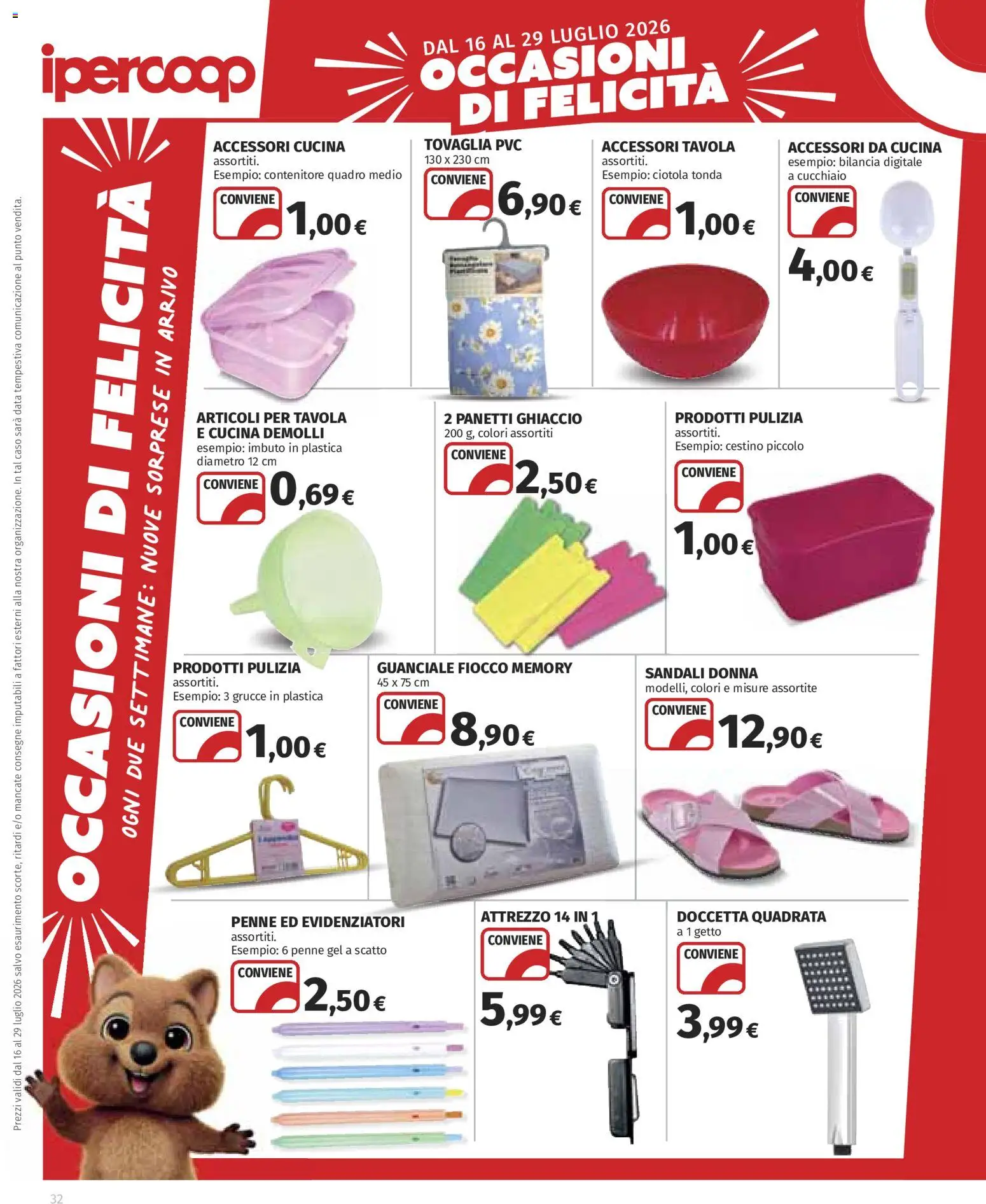 Volantino Ipercoop del 16/07/2026 | Pagina: 32 | Prodotti: Sandali, Ciotola, Imbuto, Grucce