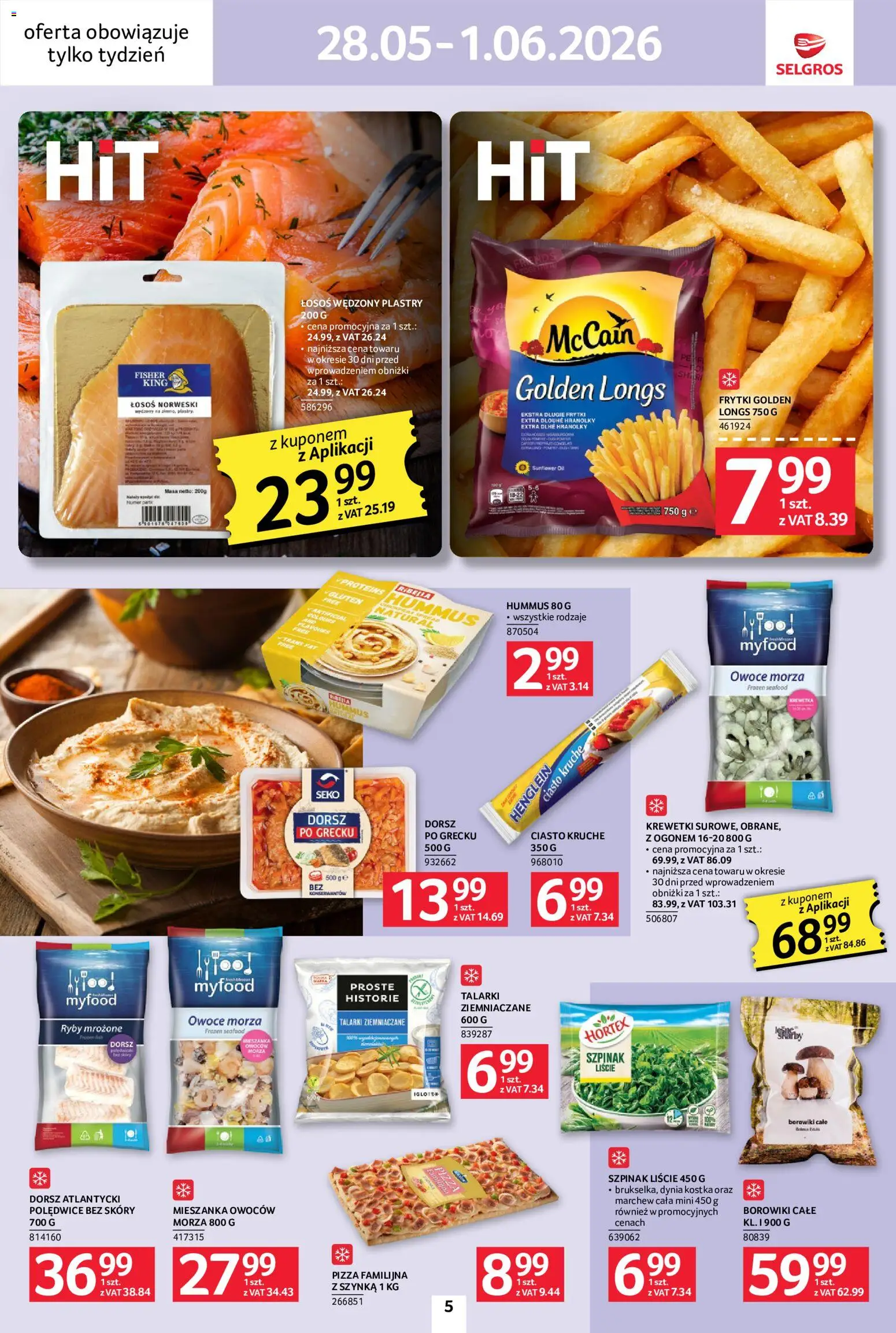 Selgros cash&carry gazetka - Jeszcze więcej super promocji od 28.05.2026 | Strona: 5 | Produkty: Dorsz atlantycki, Łosoś, Szpinak, Ryby