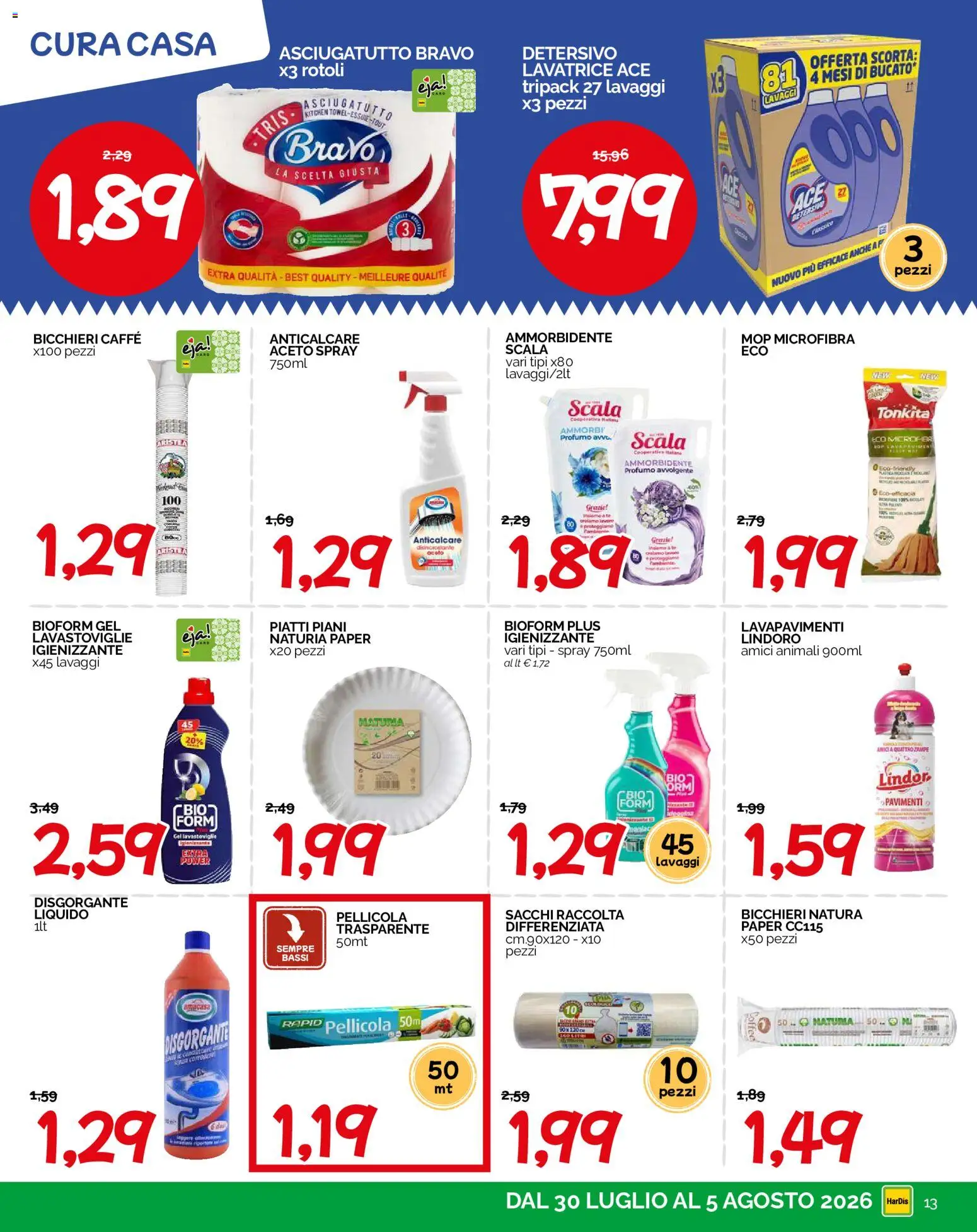 Volantino HarDis del 30/07/2026 | Pagina: 13 | Prodotti: Ammorbidente, Anticalcare, Aceto, Pellicola