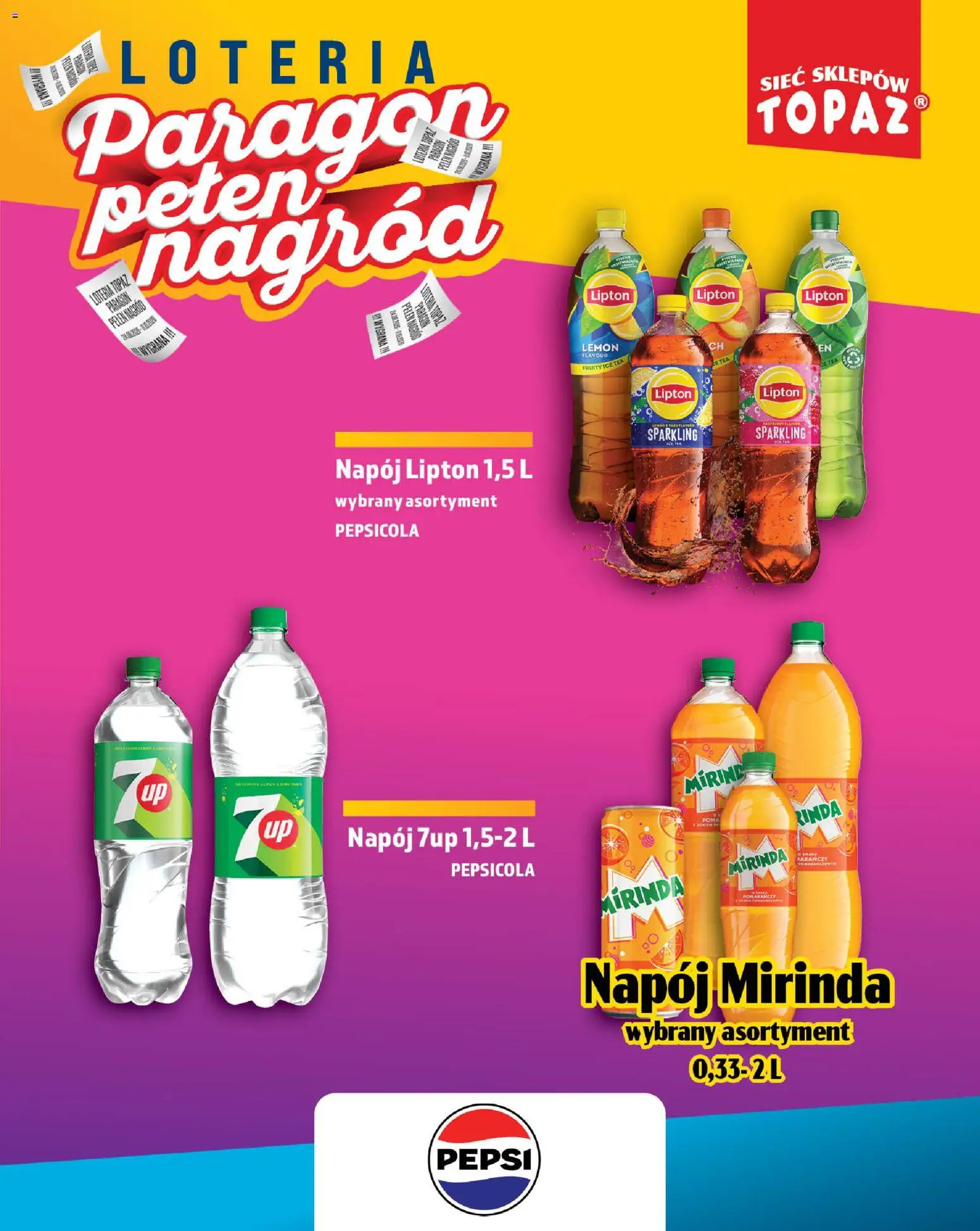 Topaz gazetka - Loteria Paragonowa od 24.08.2026 | Strona: 85 | Produkty: Ice Tea, Pepsi