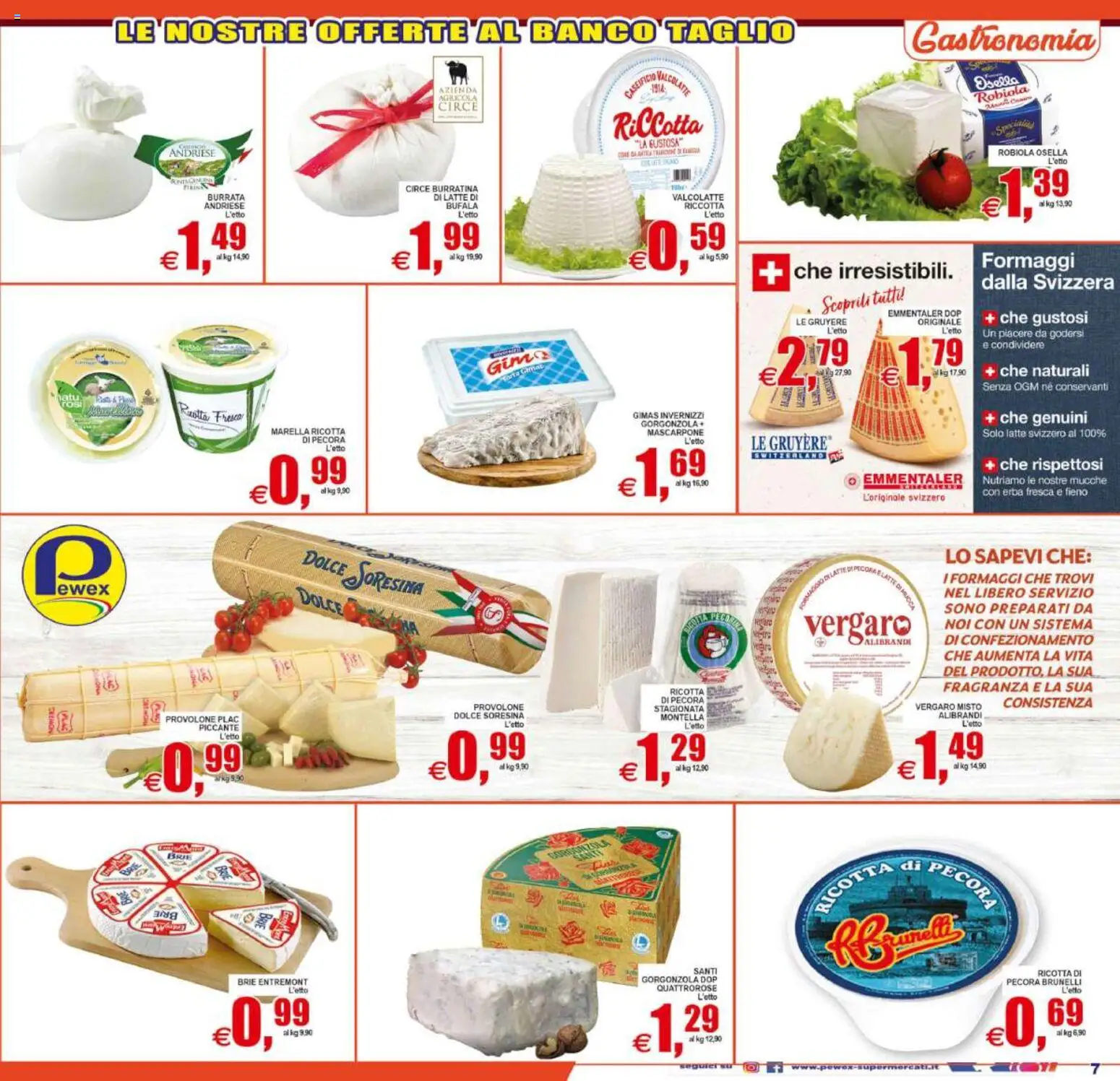 Volantino Pewex del 12/08/2026 | Pagina: 7 | Prodotti: Provolone, Mascarpone, Robiola, Fragranza