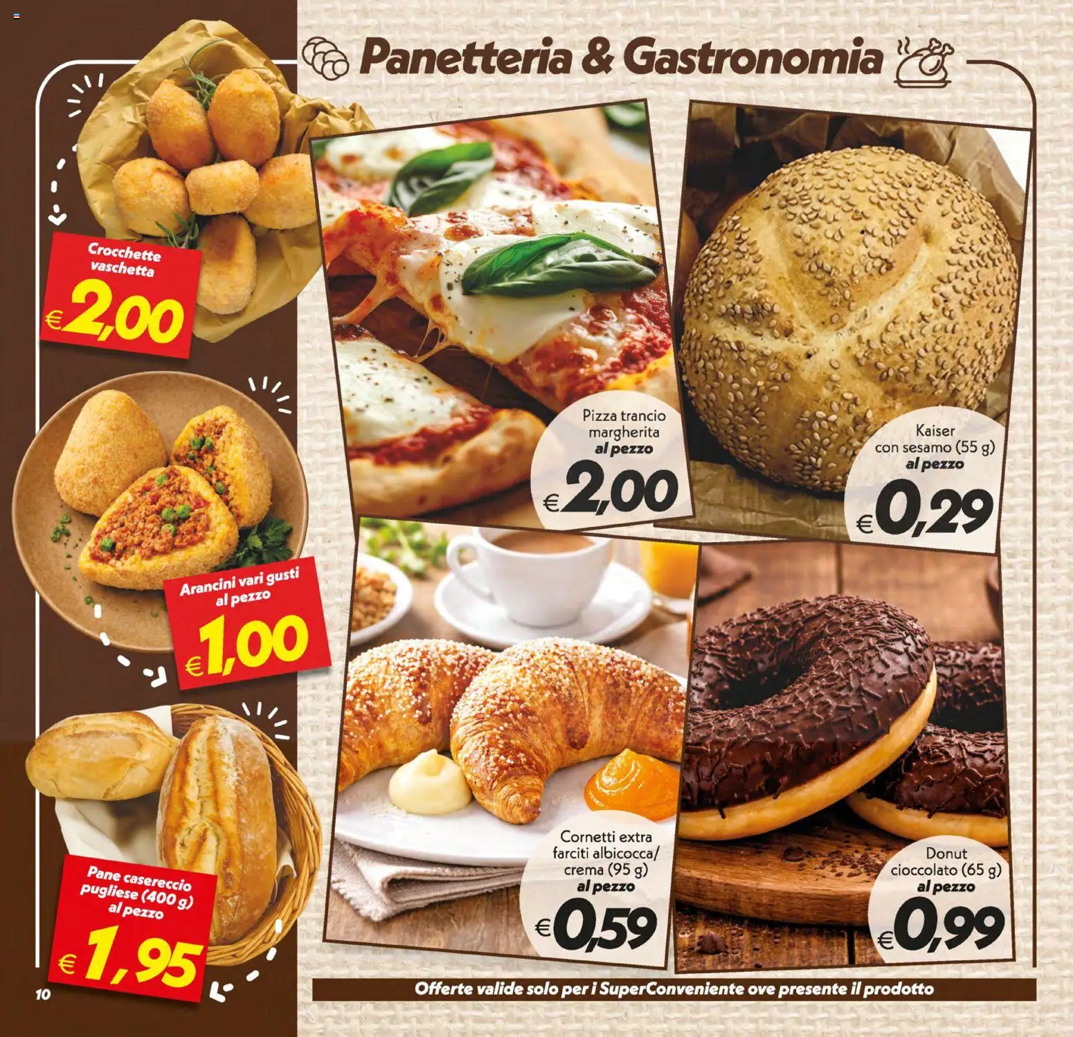 Volantino SuperConveniente del 19/06/2026 | Pagina: 10 | Prodotti: Crema, Cioccolato, Pizza, Crocchette