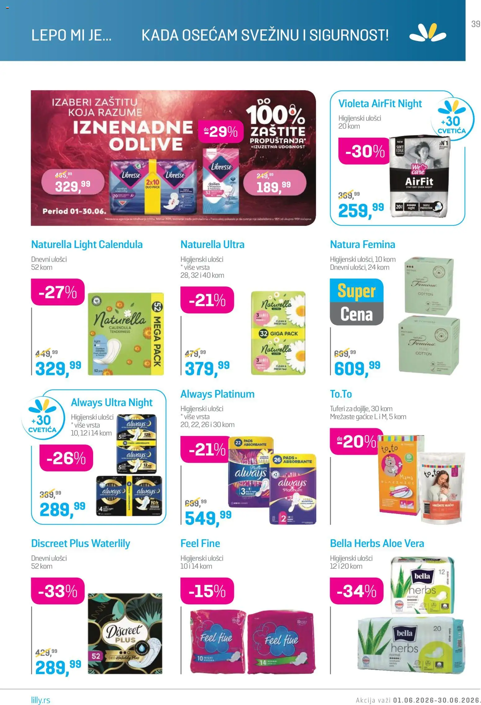 Lilly drogerie katalog - važi od 01.06.2026 | Strana: 39 | Proizvode: Higijenski ulošci, PC, Gaćice