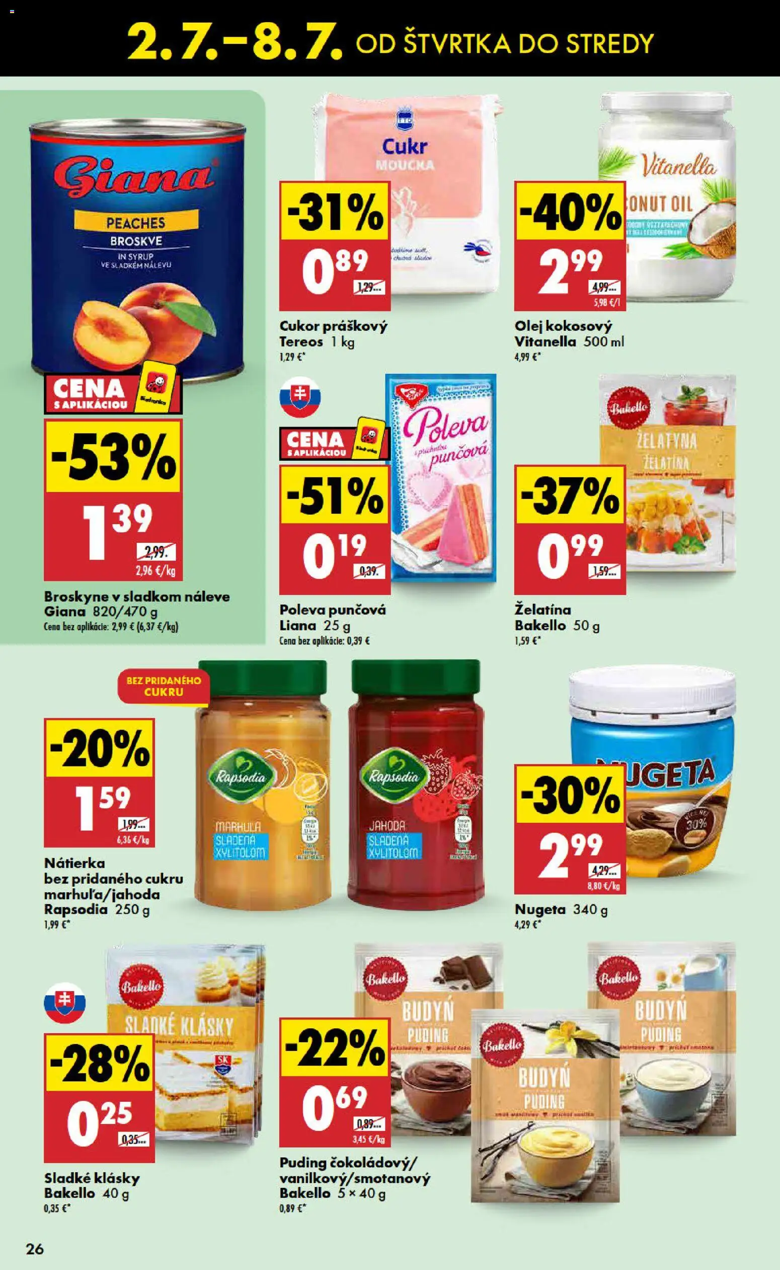 Nové Biedronka akcie – leták je platný od 02.07.2026 | Strana: 26 | Produkty: Olej, Puding, Cukor, Broskyne