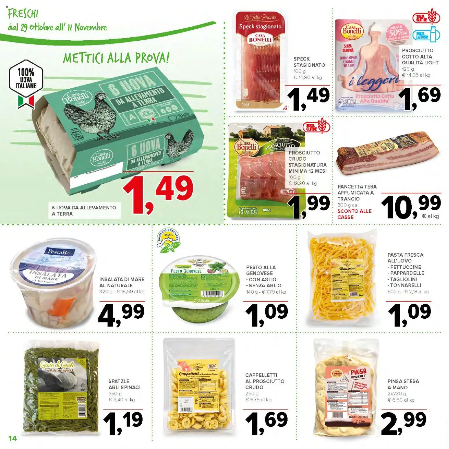 Volantino Todis del 29/10/2026 | Pagina: 14 | Prodotti: Spatzle, Uova, Prosciutto, Forno