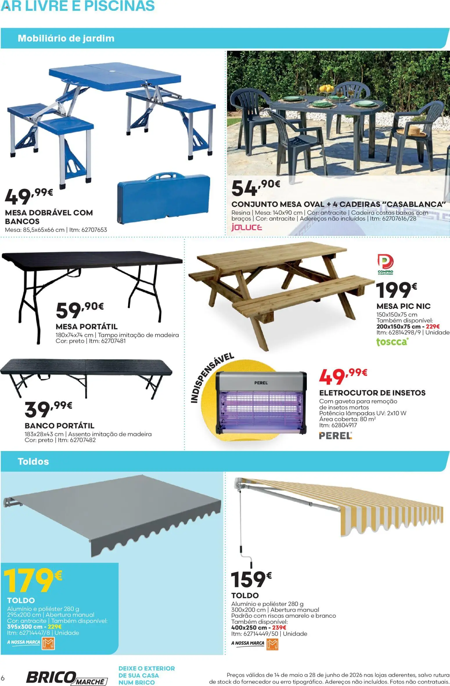 BricoMarché Catálogo Ar Livre e Piscinas - Vila do Conde │ válido de 14.05.2026 | Página: 6 | Produtos: Cadeiras, Banco, Piscinas, Cadeira