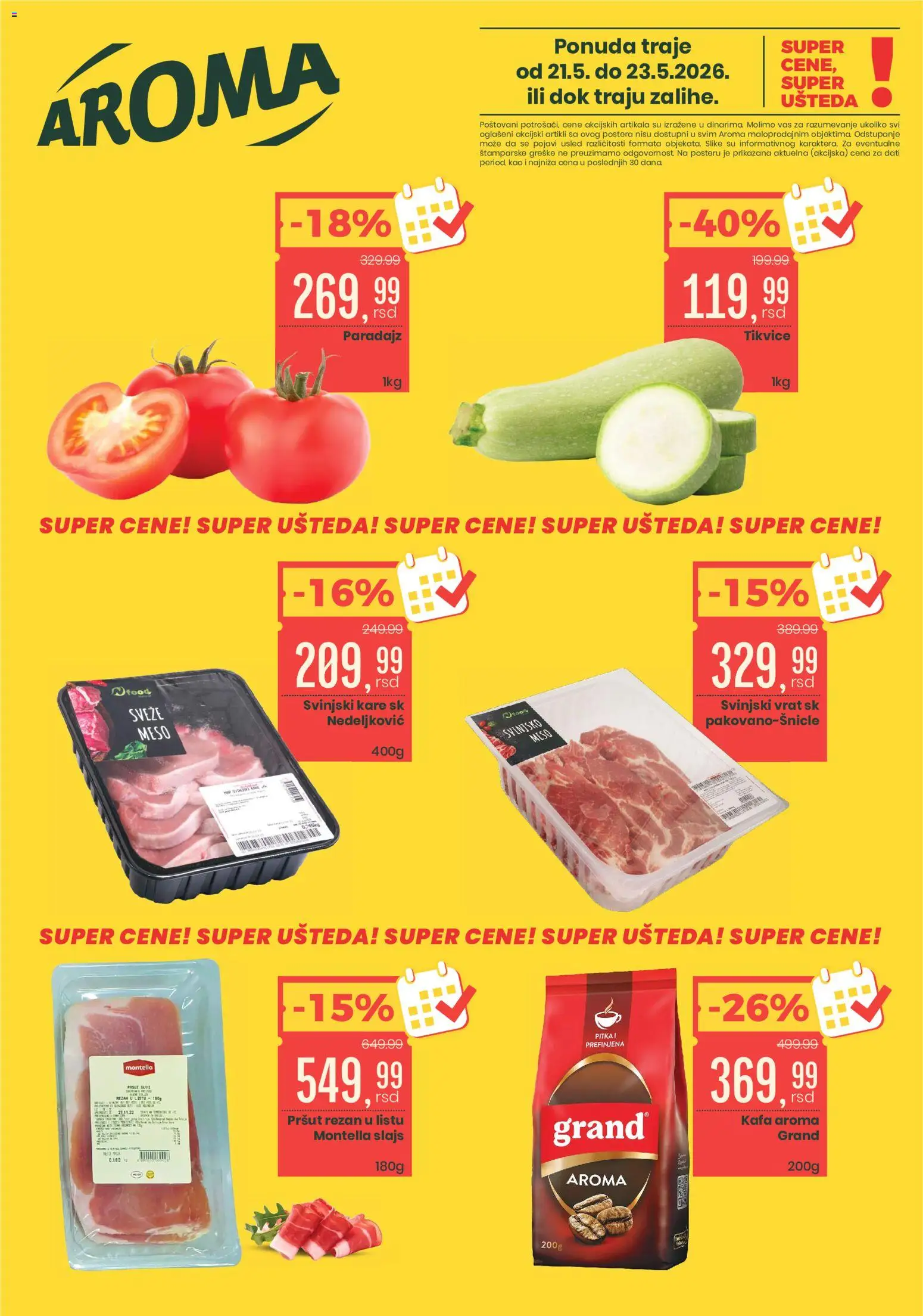 Aroma Market katalog - važi od 21.05.2026 | Strana: 1 | Proizvode: Pršut, Svinjski kare, Svinjski vrat, Kafa