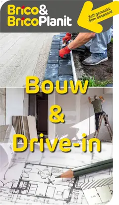 Brico Bouw & Drive-in magazine - Voorbeeld van een folder van Brico, geldig van 17/08/2026
