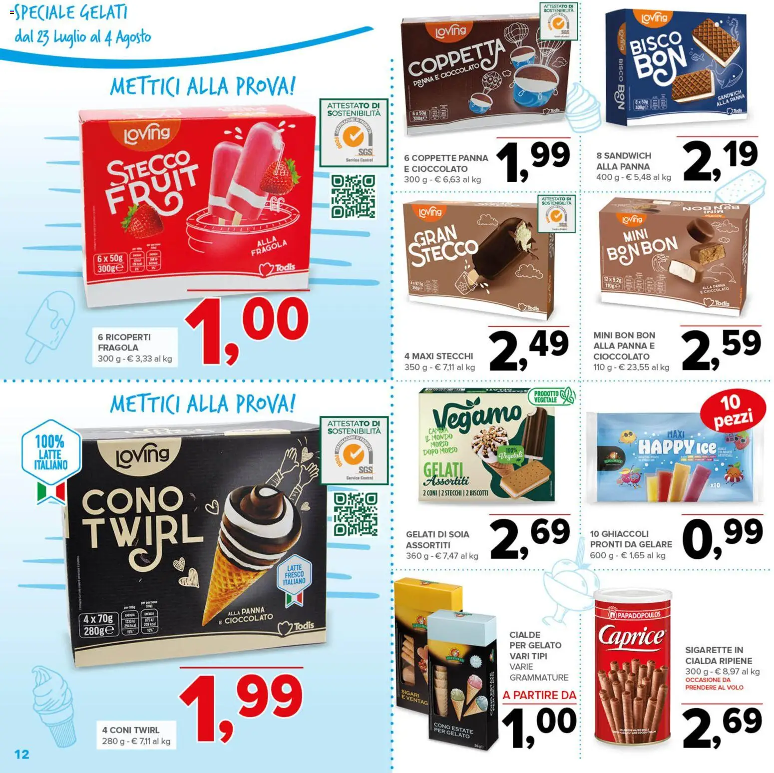 Volantino Todis del 23/07/2026 | Pagina: 12 | Prodotti: Cioccolato, Panna, Gelato, Latte