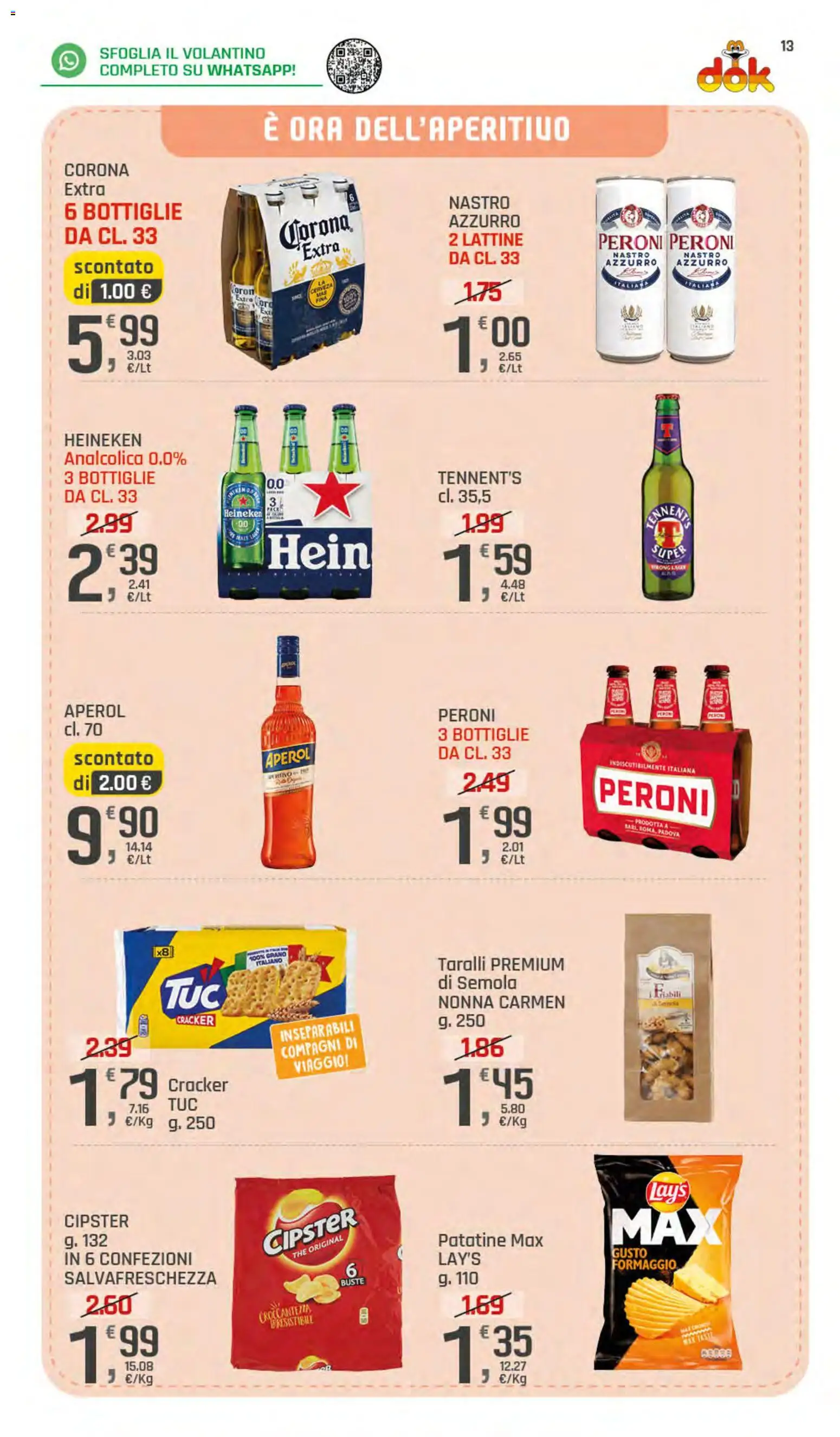 Volantino DOK del 11.06.2026 | Pagina: 13 | Prodotti: Tennent's, Formaggio, The, Heineken