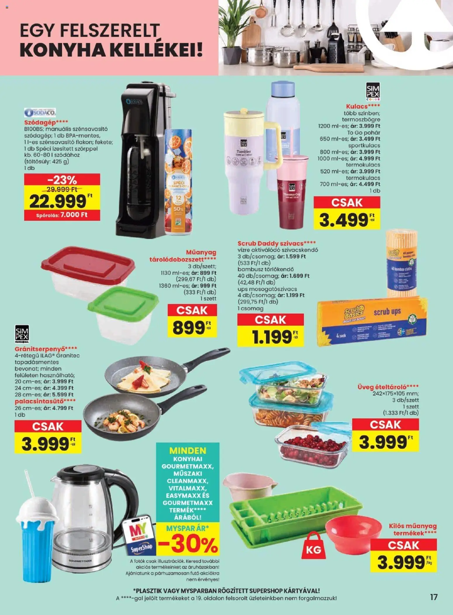 Spar akciós ujság - amely érvényes a következő dátumtól: 2026.07.09. | Oldal: 17 | Termékek: Szódagép, Törlőkendő, Kulacs, Pohár