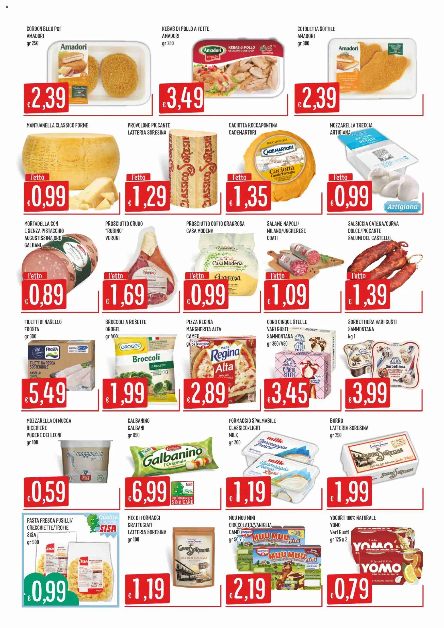 Volantino SISA del 09/07/2026 | Pagina: 2 | Prodotti: Prosciutto Cotto, Burro, Pesca, Stracciatella
