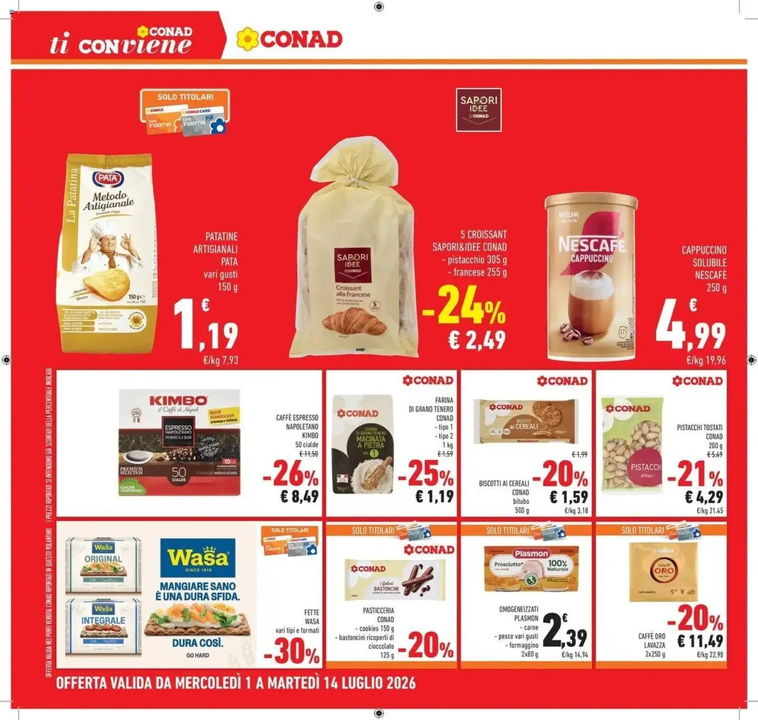 Volantino Conad del 30/06/2026 | Pagina: 32 | Prodotti: Caffè, Pesce, Farina, Croissant