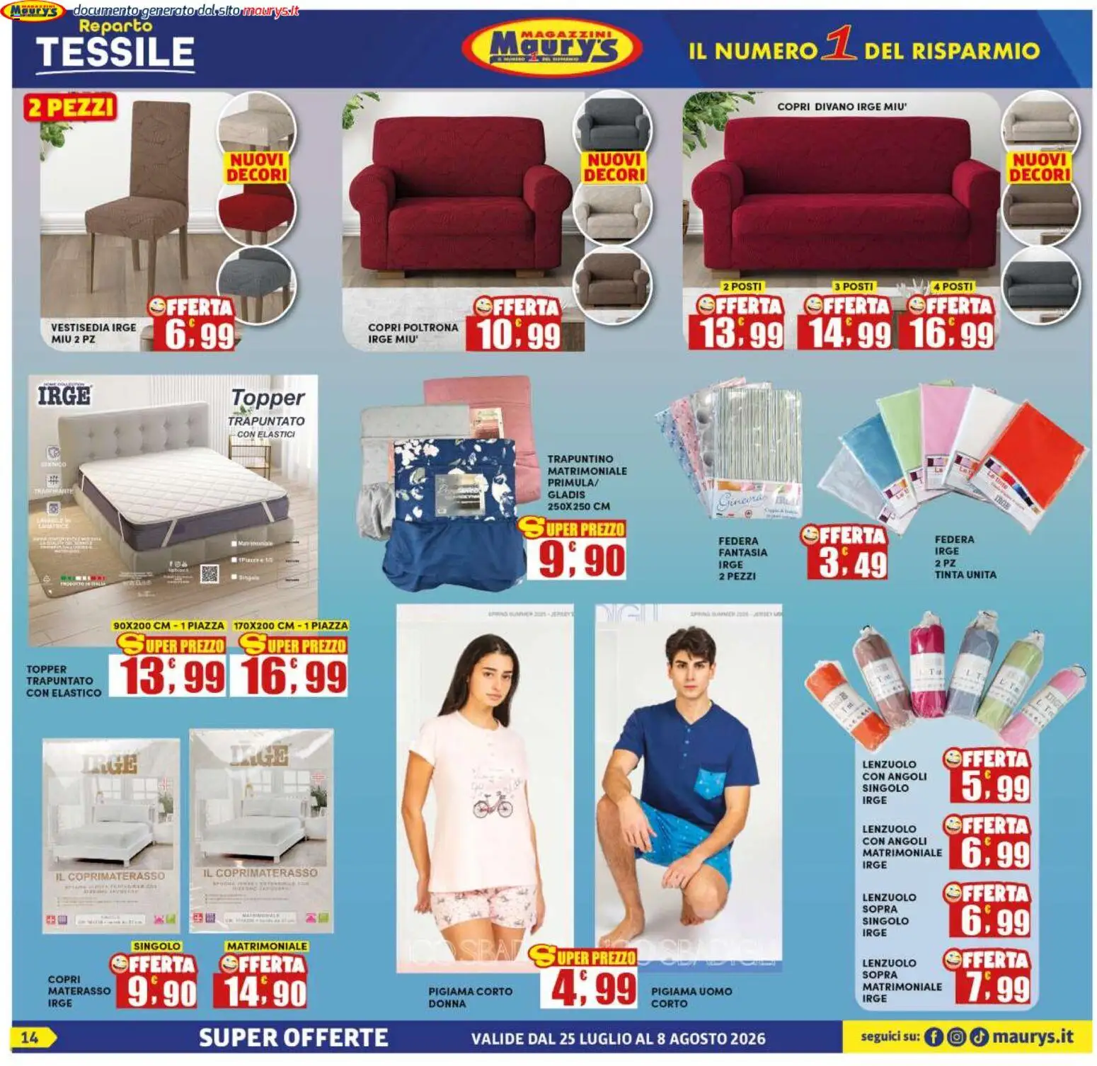 Volantino Maury's del 25/07/2026 | Pagina: 14 | Prodotti: Divano, Poltrona, Elastici, Coprimaterasso