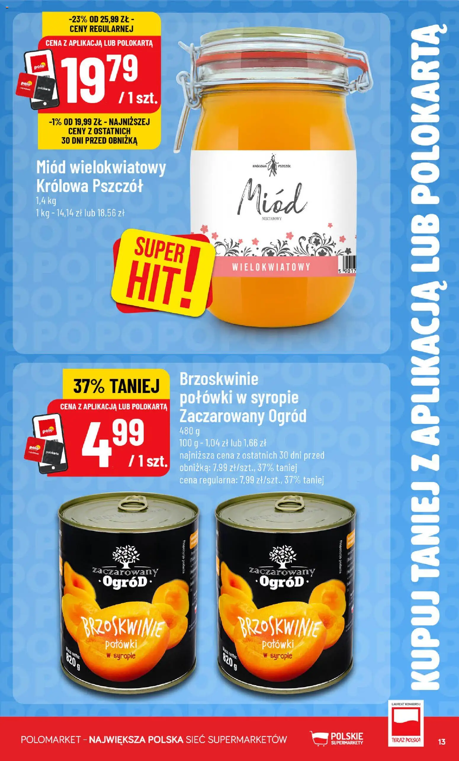 Nowa POLOmarket gazetka od jutra 07.10.2026 | Strona: 13 | Produkty: Miód, Miód wielokwiatowy, Brzoskwinie