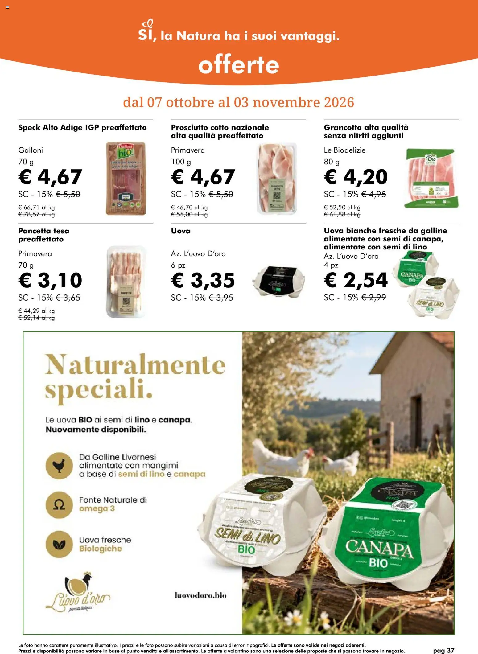 Volantino Natura Sì del 07/10/2026 | Pagina: 37 | Prodotti: Speck, Prosciutto Cotto, Uova, Omega