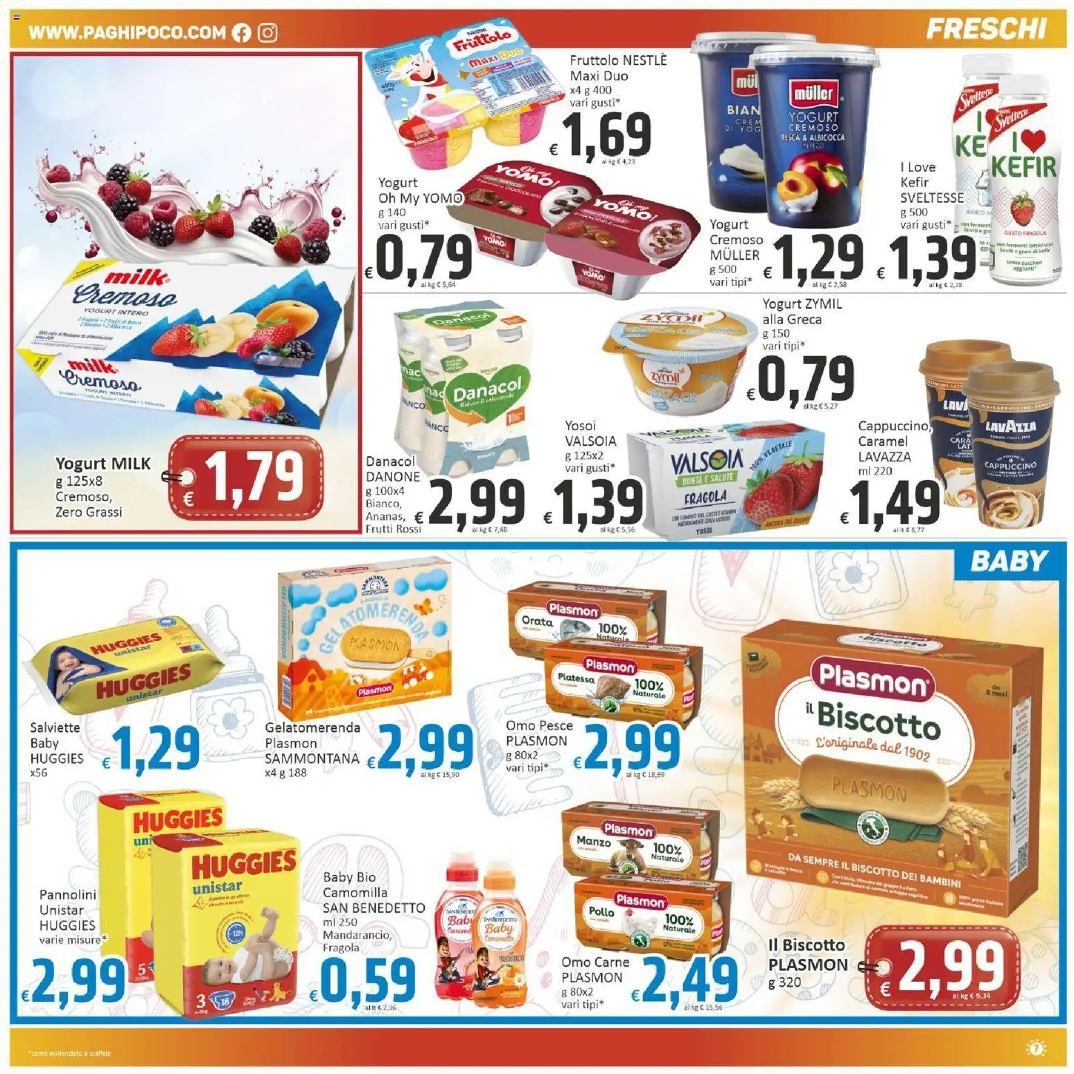 Volantino Paghi Poco del 21/08/2026 | Pagina: 7 | Prodotti: Yogurt, Pollo, Orata, Lavazza