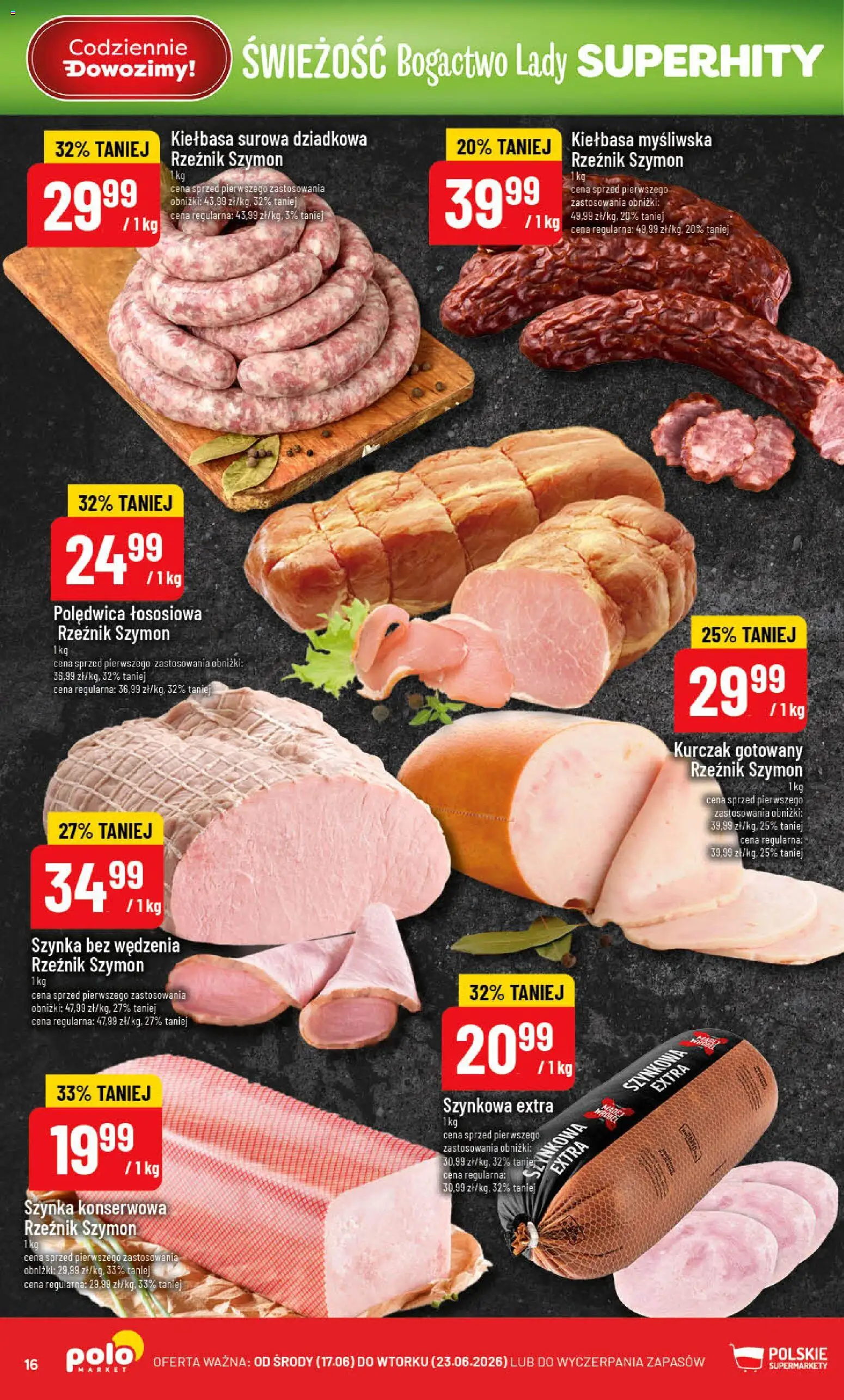 POLOmarket gazetka od 17.06.2026 | Strona: 16 | Produkty: Kiełbasa, Kurczak, Myśliwska, Szynka