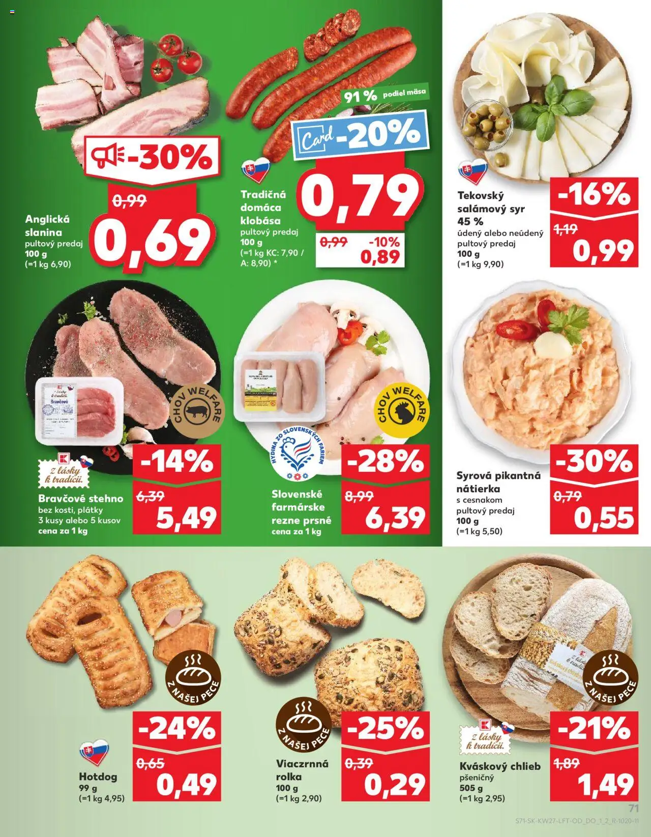 Nové Kaufland akcie – leták je platný od 03.07.2025 | Strana: 71 | Produkty: Syr, Chlieb, Nátierka, Bravčové stehno
