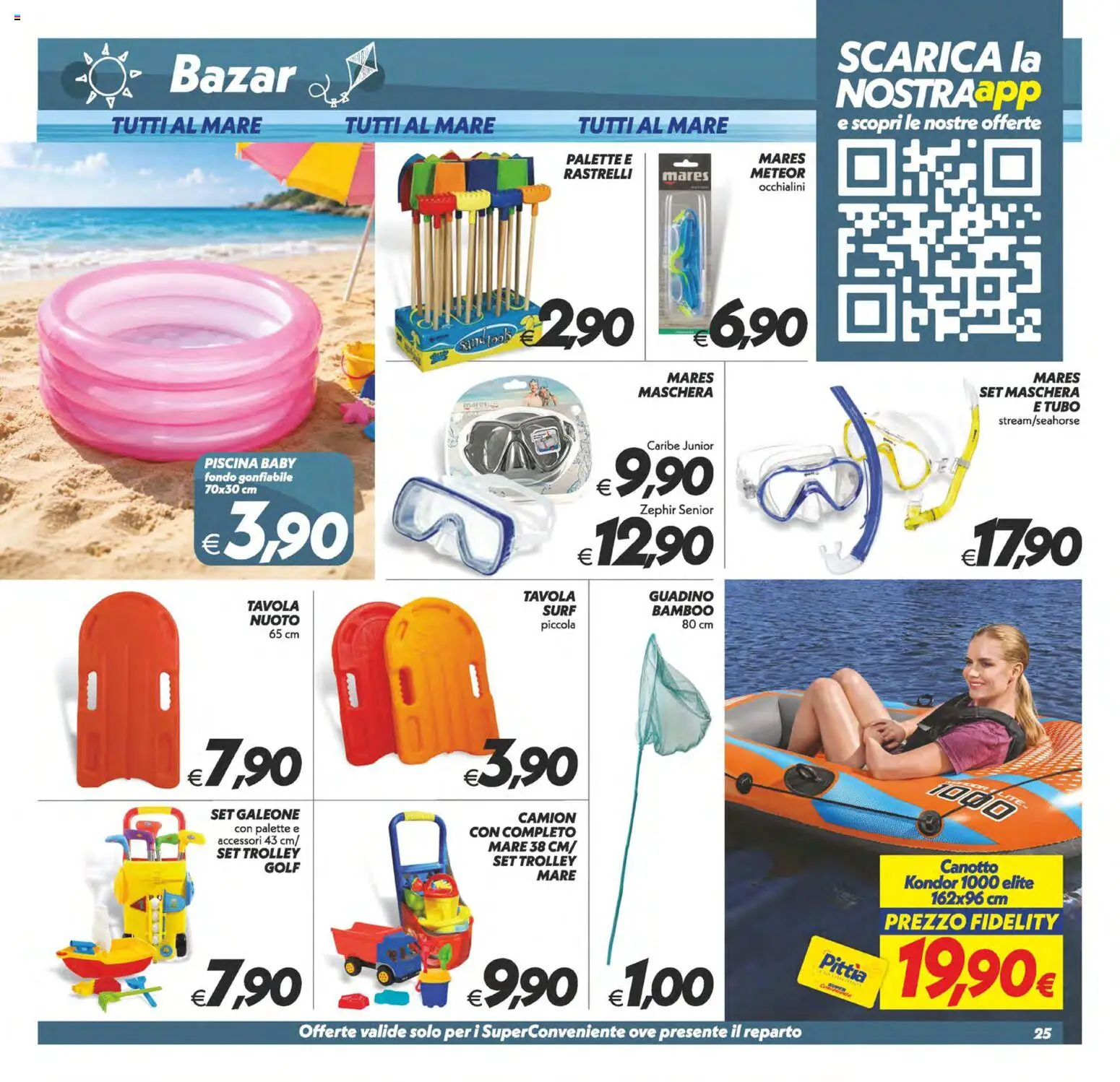 Volantino SuperConveniente del 11/08/2026 | Pagina: 25 | Prodotti: Maschera, Piscina, Gonfiabile, Trolley