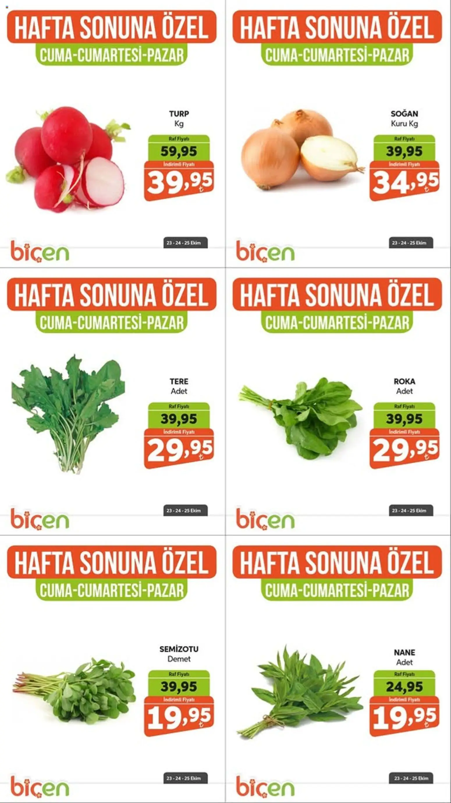 Biçen Market - Hafta Sonuna Özel - Sebze İndirimi - 23 Ekim 2026 tarihinden itibaren geçerlidir | Sayfa: 4 | Ürünler: Raf, Roka, Turp, Nane