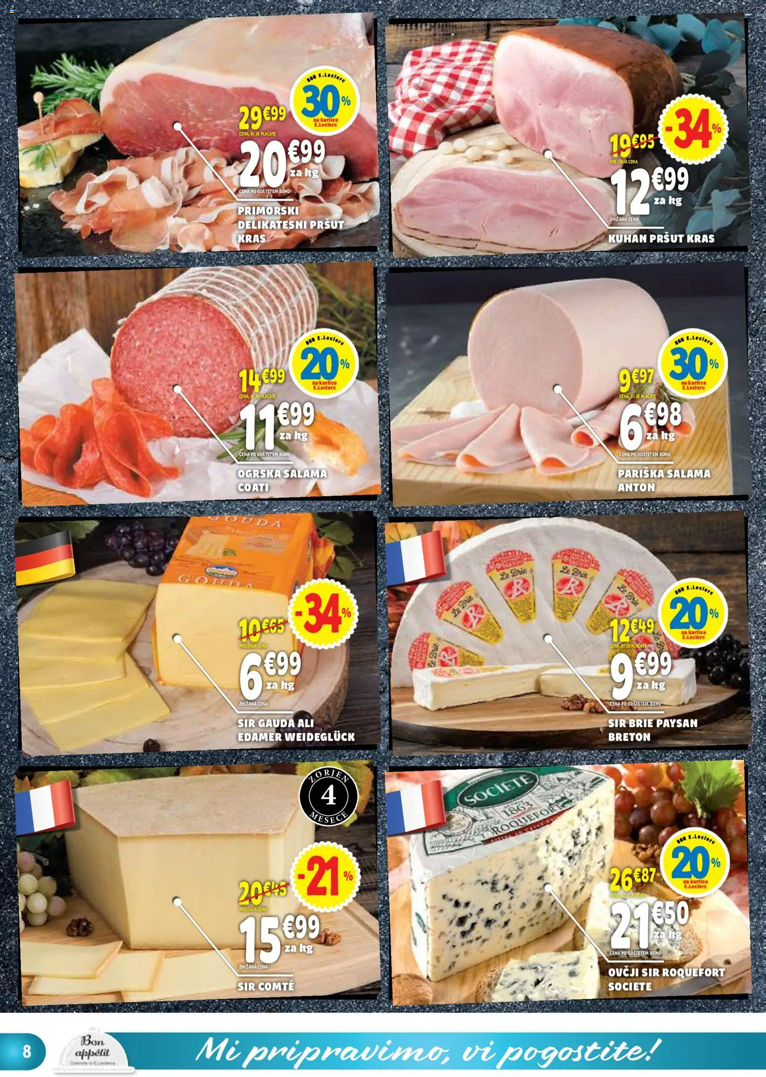 Novi E.leclerc katalog ponudbe – veljaven od 22.07.2026 | Stran: 8 | Izdelki: Pršut, Gauda, Sir, Salama