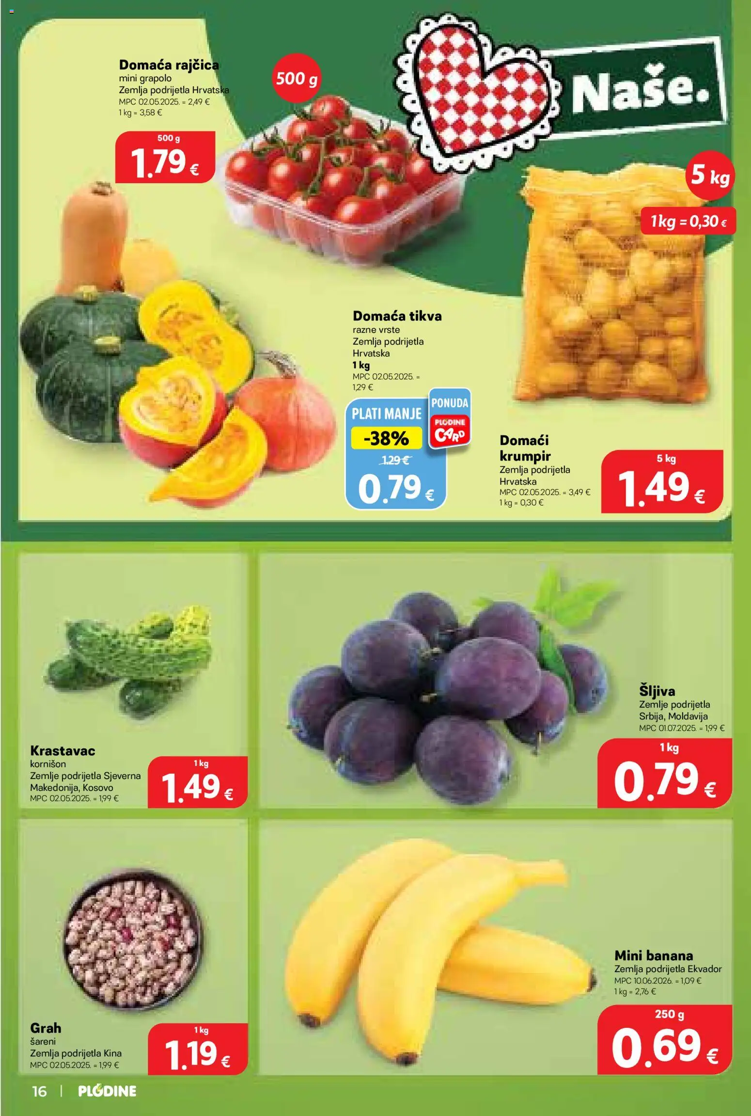 Plodine katalog | vrijedi od 09.09.2026 | Stranica: 16 | Proizvodi: Zemlja, Krastavac, Šljiva, Krumpir