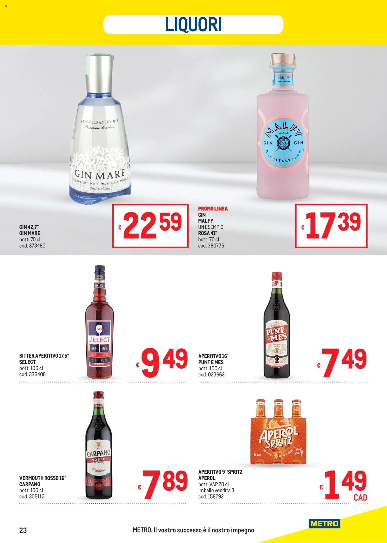 Volantino Metro del 24/09/2026 | Pagina: 23 | Prodotti: Gin, Aperol Spritz, Aperol, Aperitivo