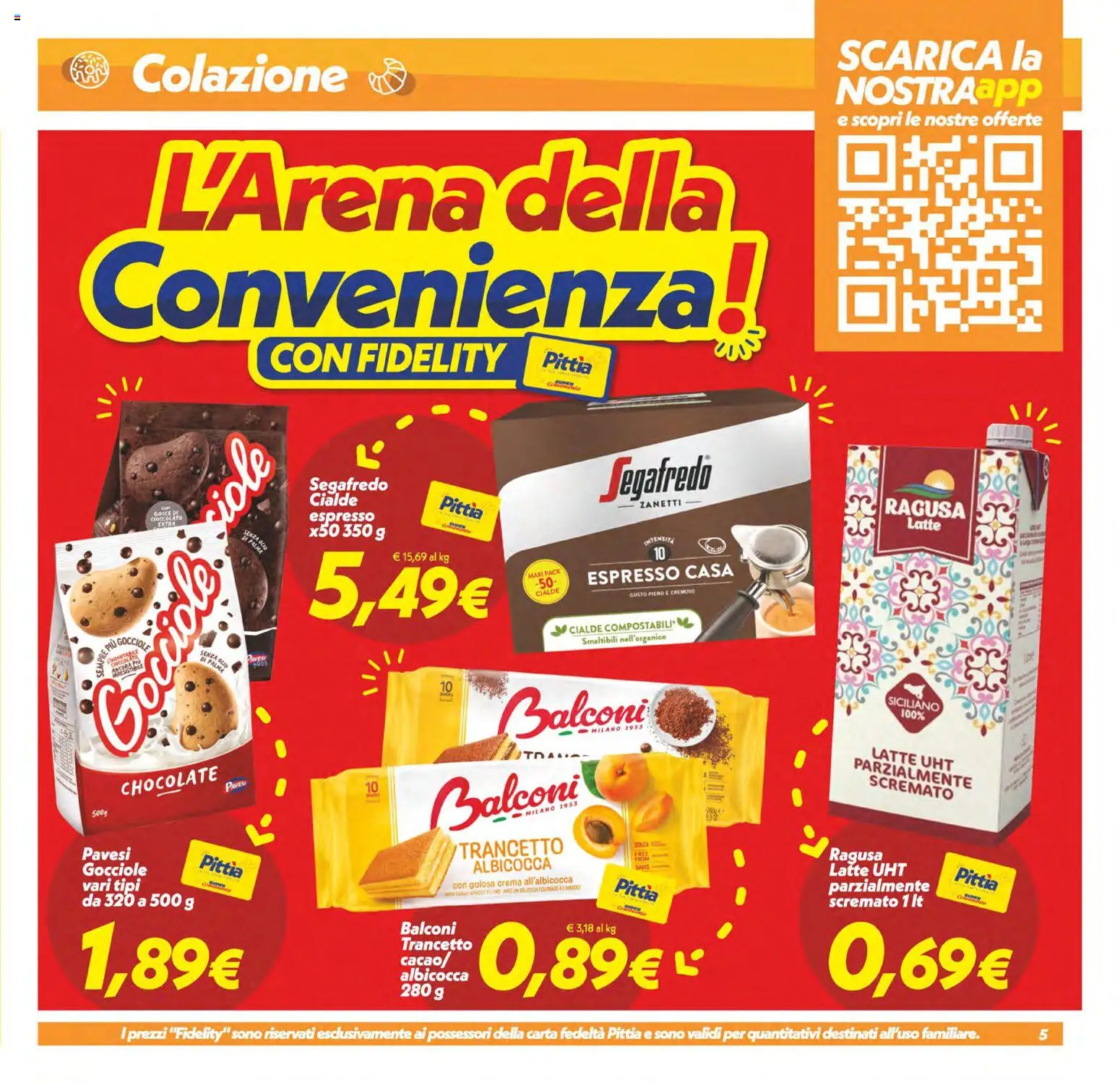 Volantino SuperConveniente del 11/09/2026 | Pagina: 5 | Prodotti: Latte, Olio, Cialde, Segafredo
