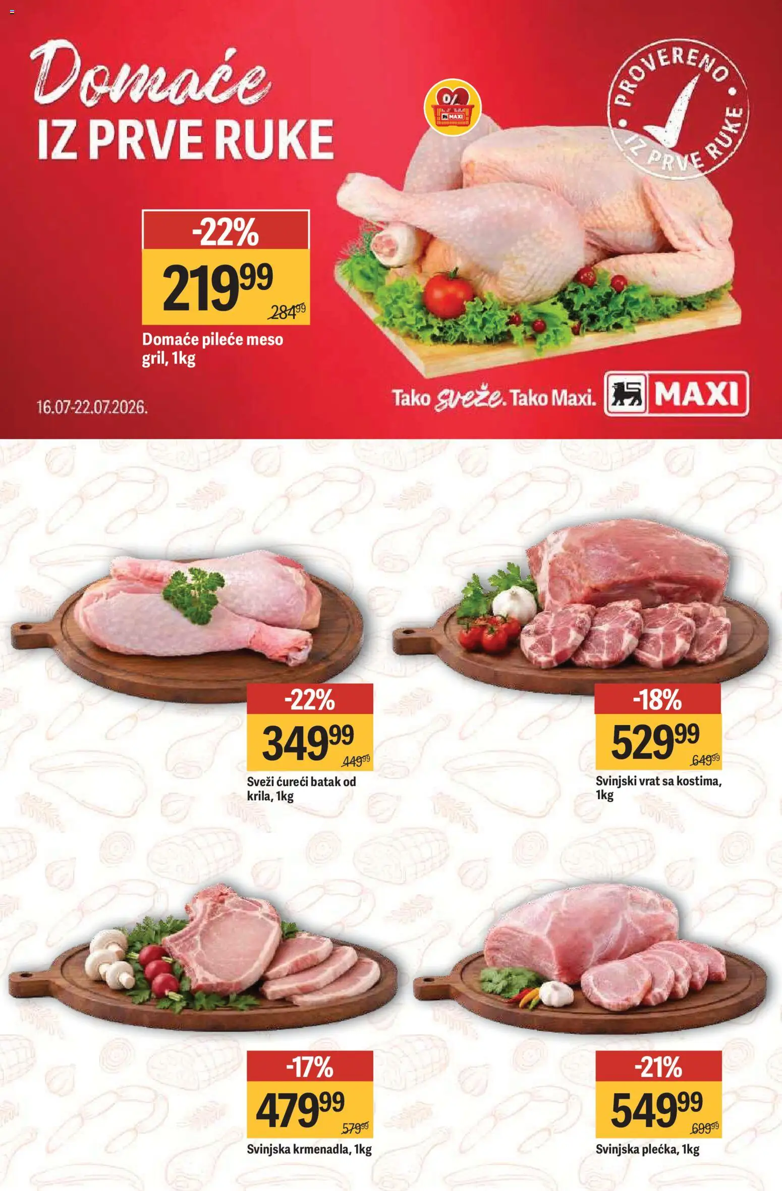 Maxi katalog - važi od 16.07.2026 | Strana: 9 | Proizvode: Pileće meso, Ćureći batak, Svinjski vrat