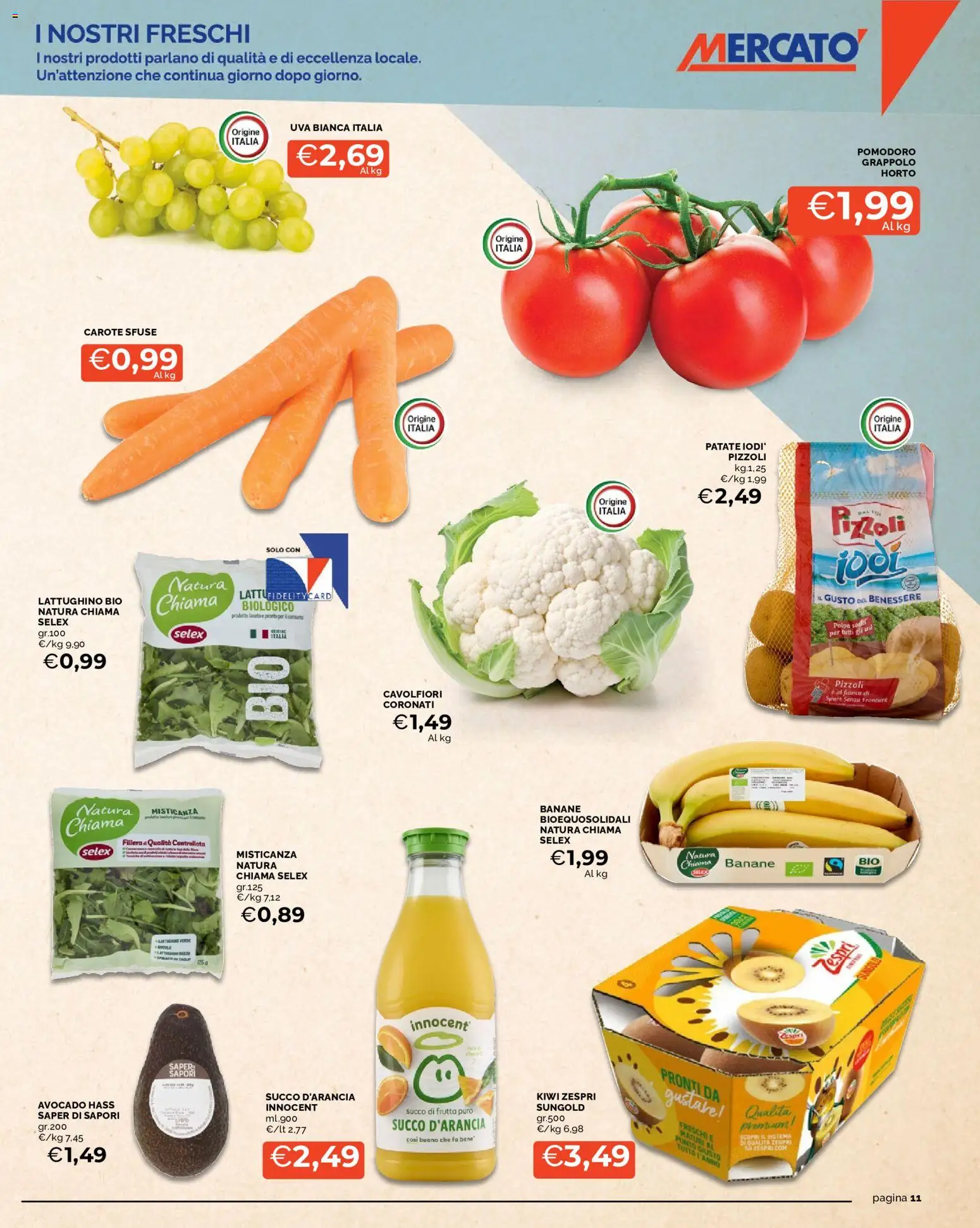 Volantino Mercatò del 01/10/2026 | Pagina: 11 | Prodotti: Kiwi, Avocado, Frutta, Pomodoro