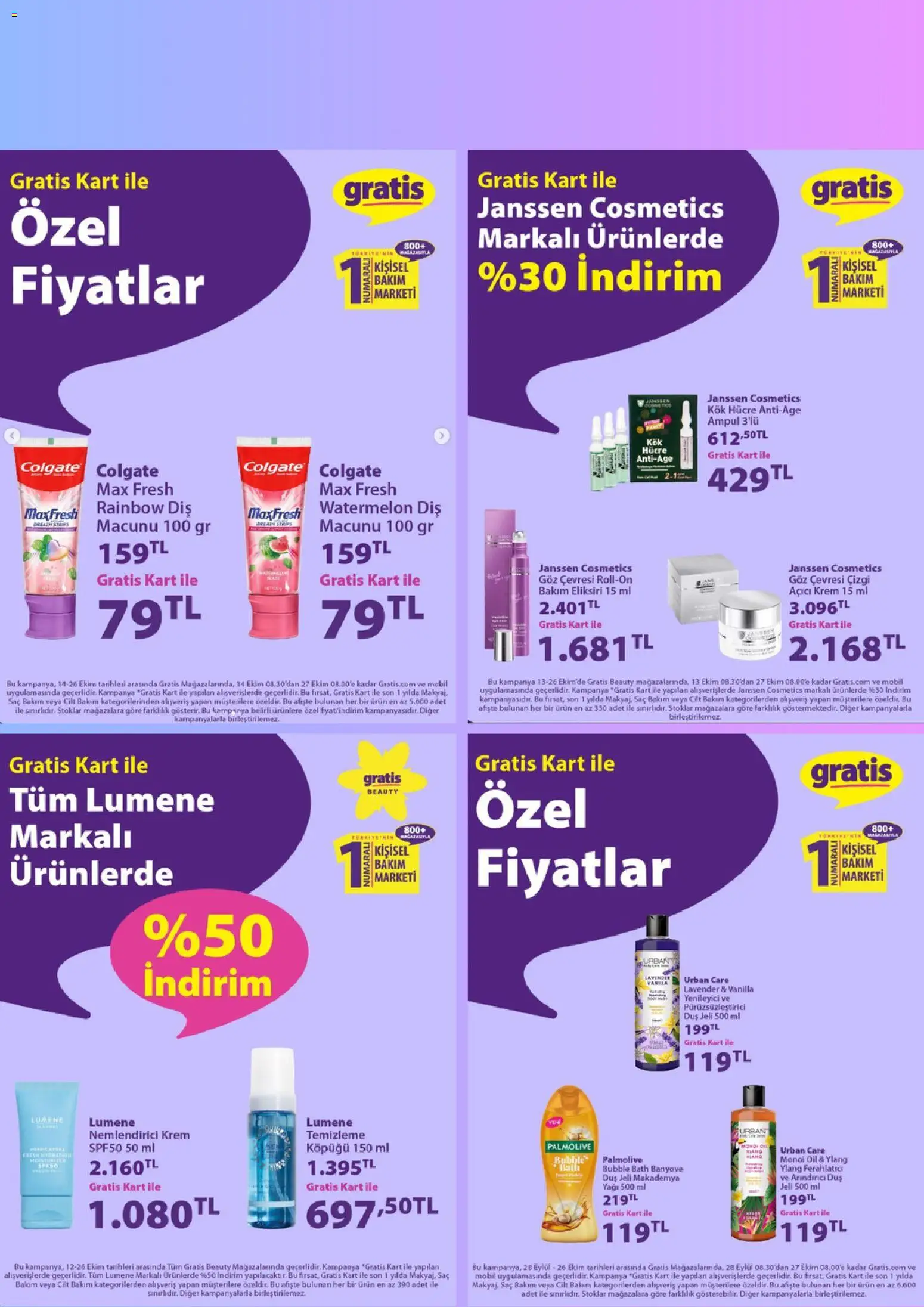 Gratis İndirim - 15 Ekim 2026 tarihinden itibaren geçerlidir | Sayfa: 3 | Ürünler: Duş, Krem, Duş jeli, Diş macunu