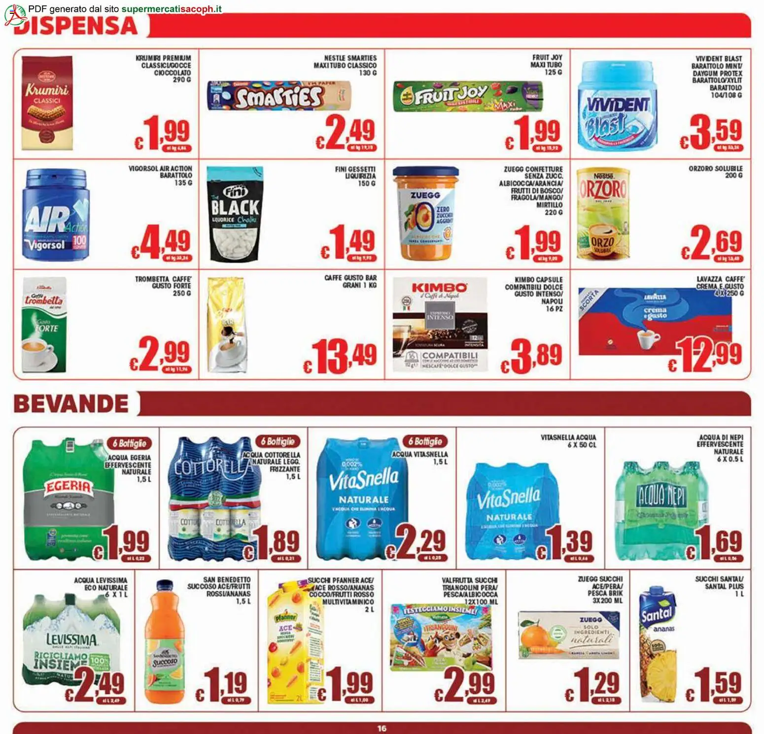Volantino Sacoph del 21/08/2026 | Pagina: 16 | Prodotti: Acqua, Ananas, Ingredienti, Lavazza