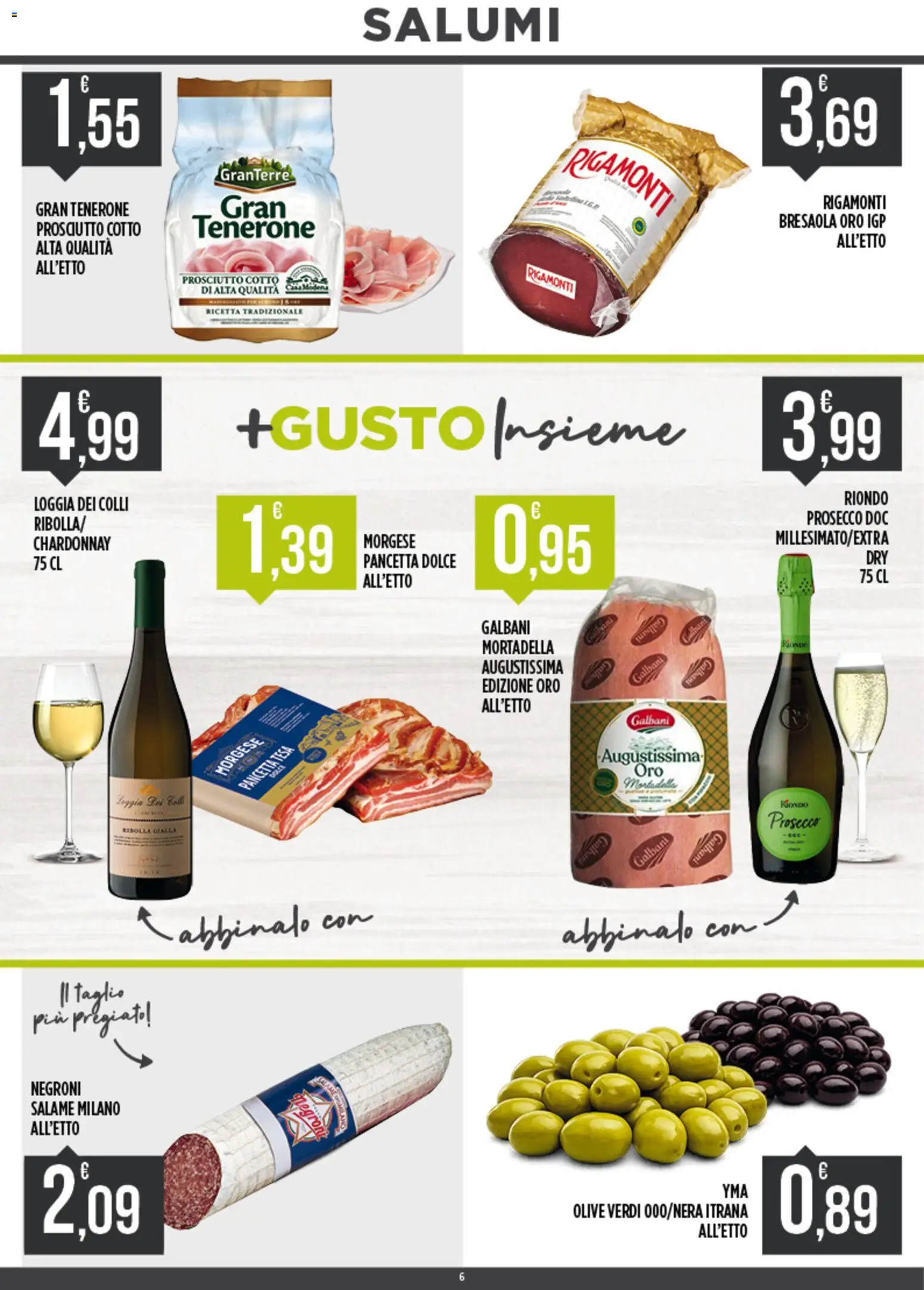 Volantino Euroesse del 20.04.2026 | Pagina: 6 | Prodotti: Pancetta, Olive, Prosciutto, Mortadella