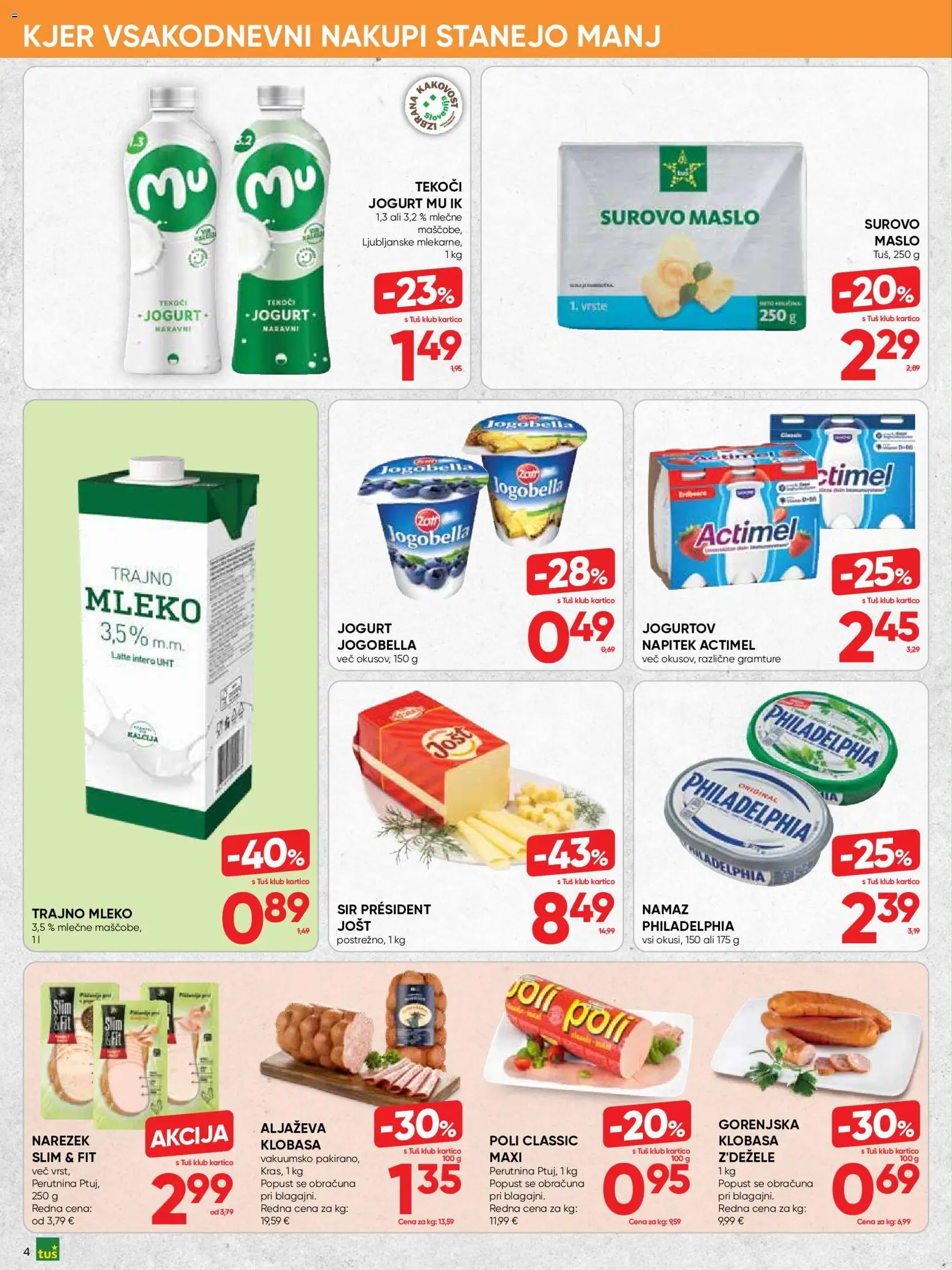 Novi Tuš katalog ponudbe – veljaven od 23.09.2026 | Stran: 4 | Izdelki: Trajno mleko, Narezek, Maslo, Por