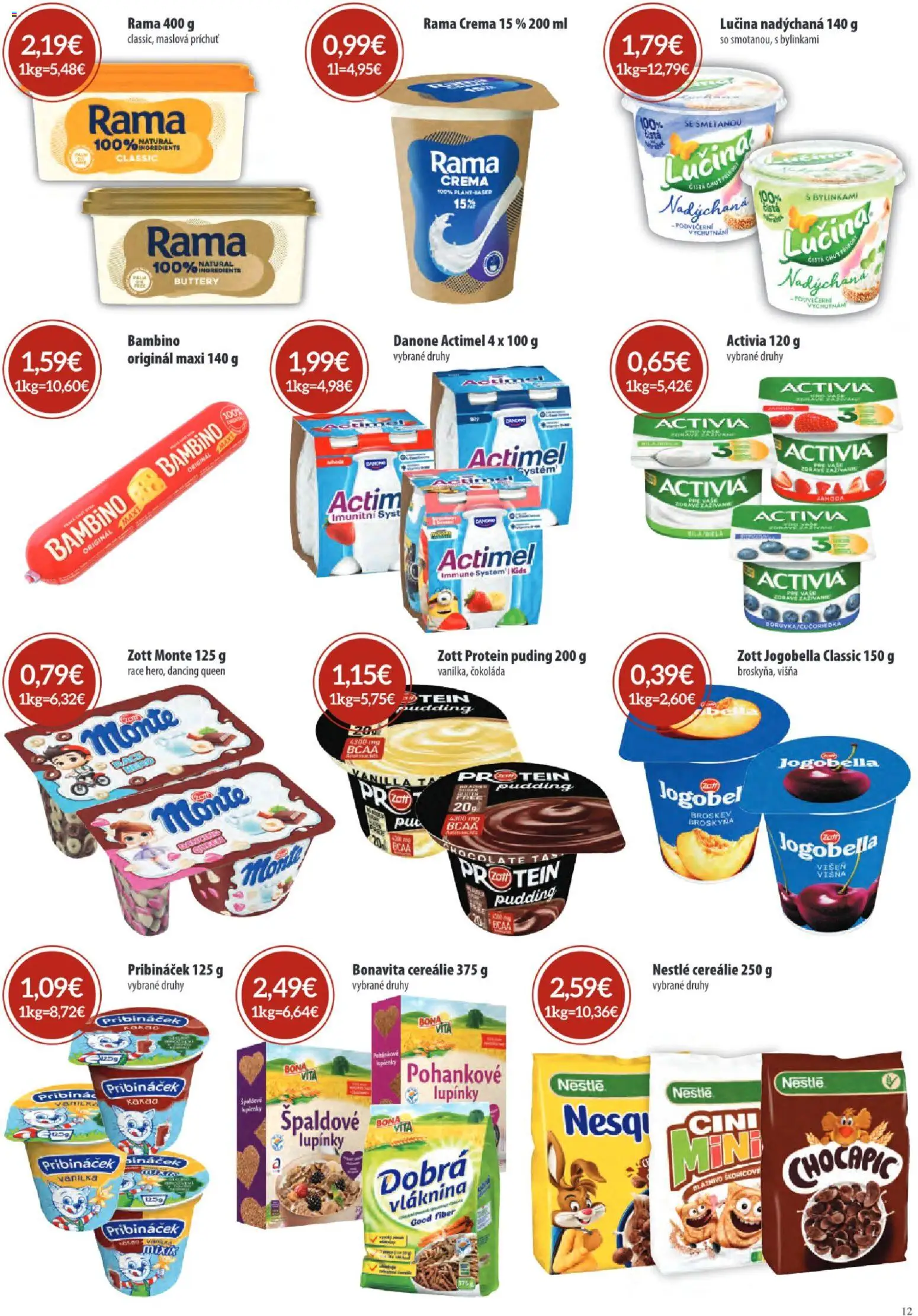 Nové Sintra akcie – leták je platný od 06.08.2026 | Strana: 12 | Produkty: Puding, Chocapic, Cereálie, Rama