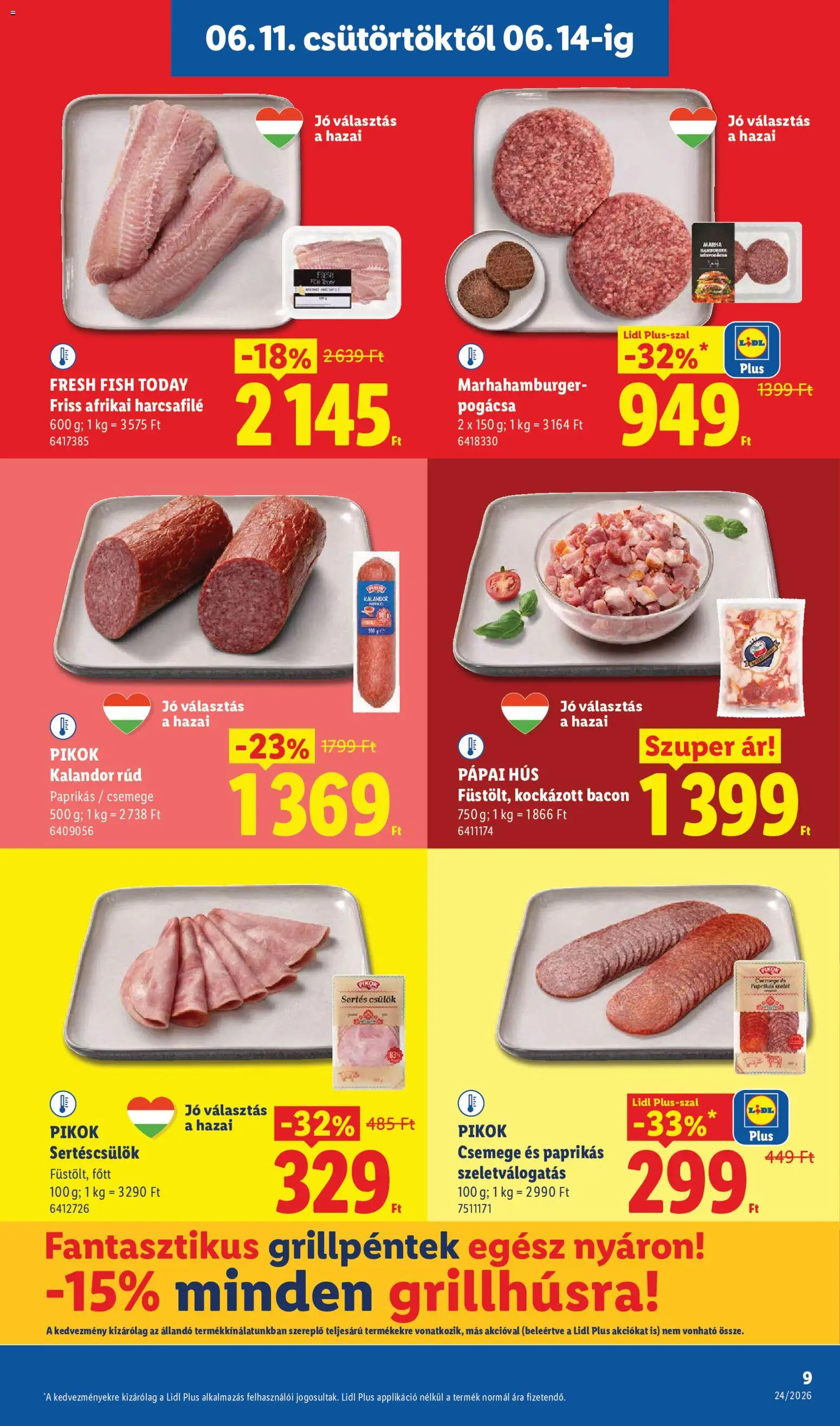 Lidl akciós ujság - amely érvényes a következő dátumtól: 11.06.2026 | Oldal: 9 | Termékek: Hús, Sertéscsülök, Afrikai harcsafilé, Pogácsa