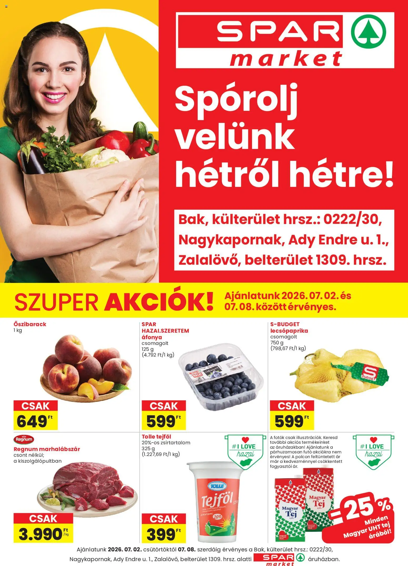 Spar Market akciós ujság - amely érvényes a következő dátumtól: 2026.07.02. | Oldal: 1 | Termékek: Őszibarack, Áfonya, Lecsópaprika, Tej