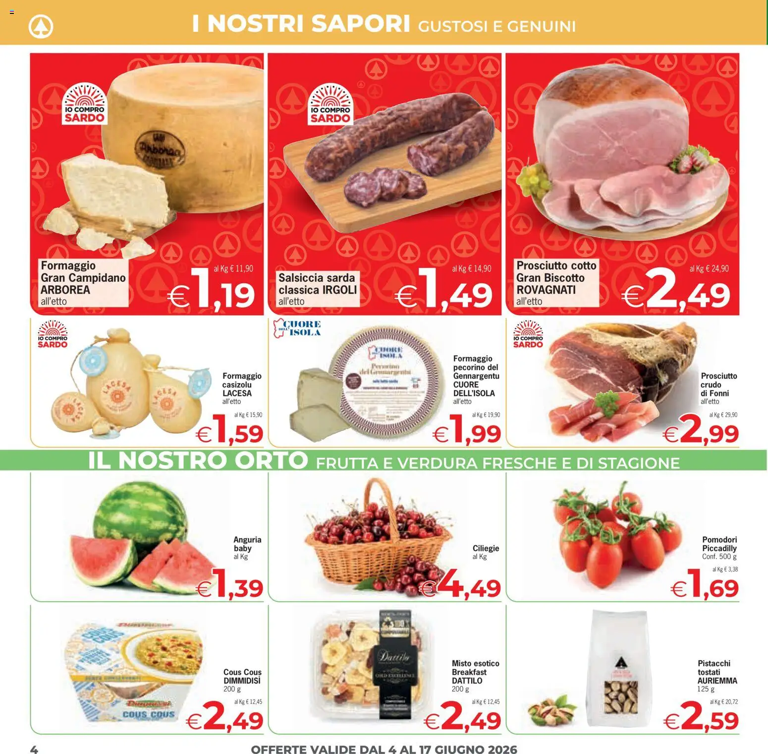 Volantino Despar del 04.06.2026 | Pagina: 4 | Prodotti: Prosciutto Cotto, Tè, Formaggio, Pomodori