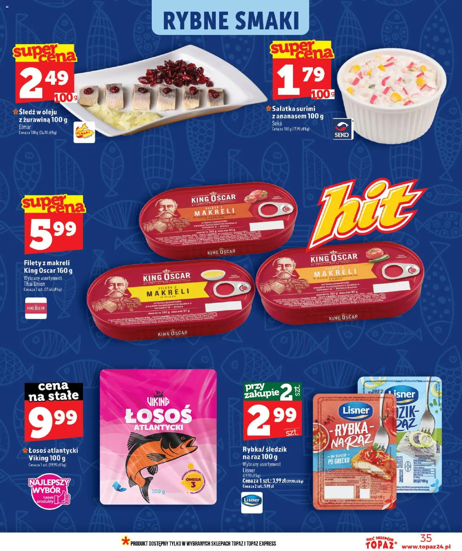 Topaz gazetka od 02.07.2026 | Strona: 35 | Produkty: Łosoś atlantycki, Łosoś, Żurawina, Ryby