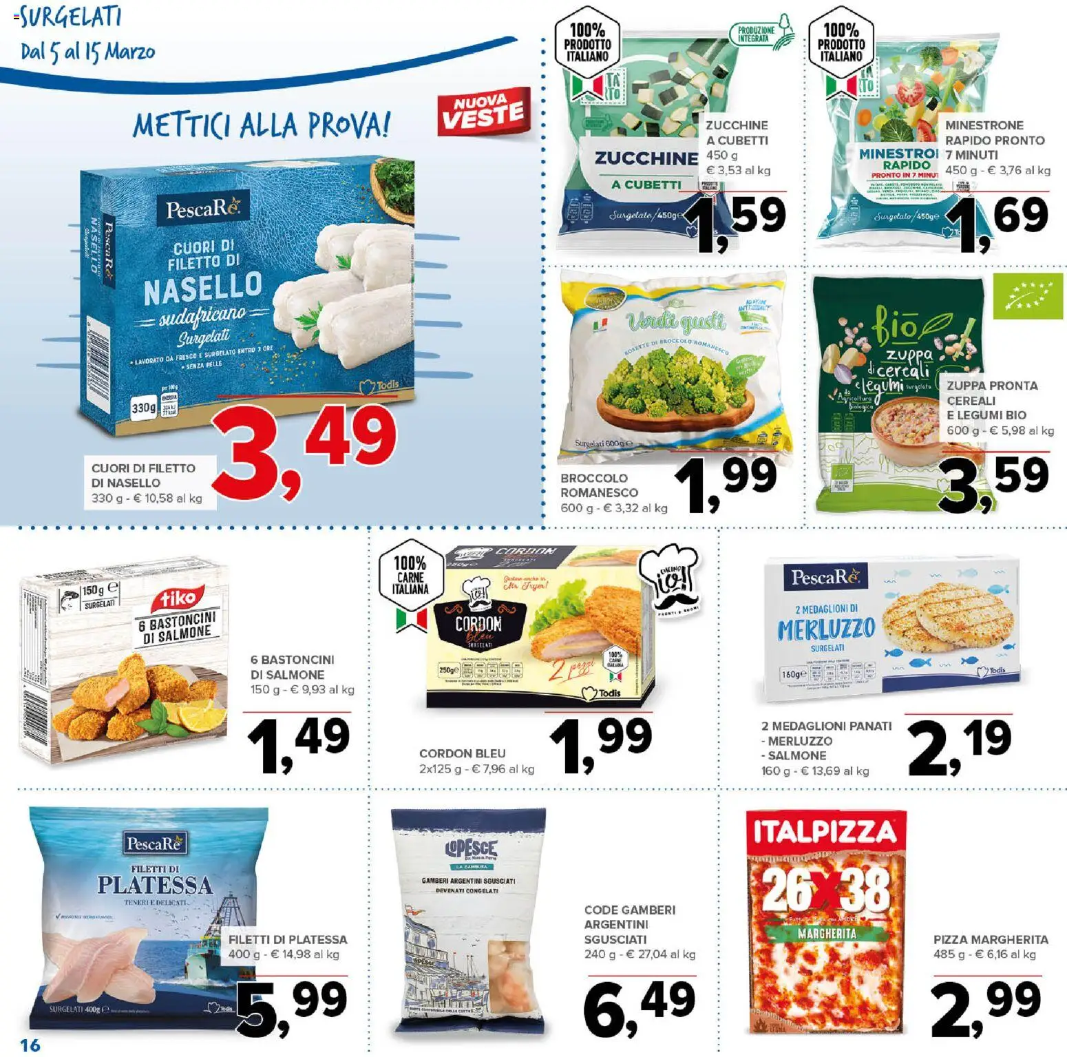 Volantino Todis del 05.03.2026 | Pagina: 16 | Prodotti: Minestrone, Legumi, Salmone, Cereali