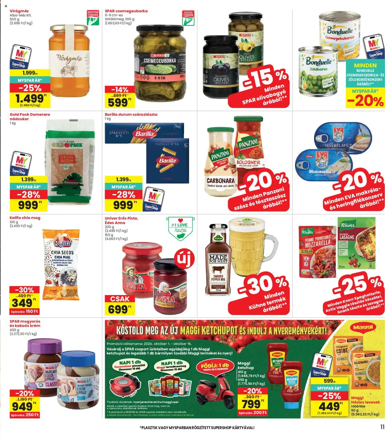 Interspar akciós ujság - amely érvényes a következő dátumtól: 2026.10.01. | Oldal: 11 | Termékek: Levesek, Penne, Csemegeuborka, Lasagne