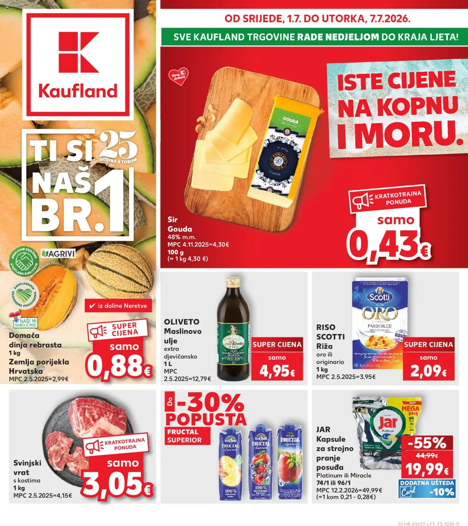 Kaufland katalog | vrijedi od 01.07.2026 | Stranica: 1 | Proizvodi: Svinjski vrat, Maslinovo ulje, Jar, Gouda