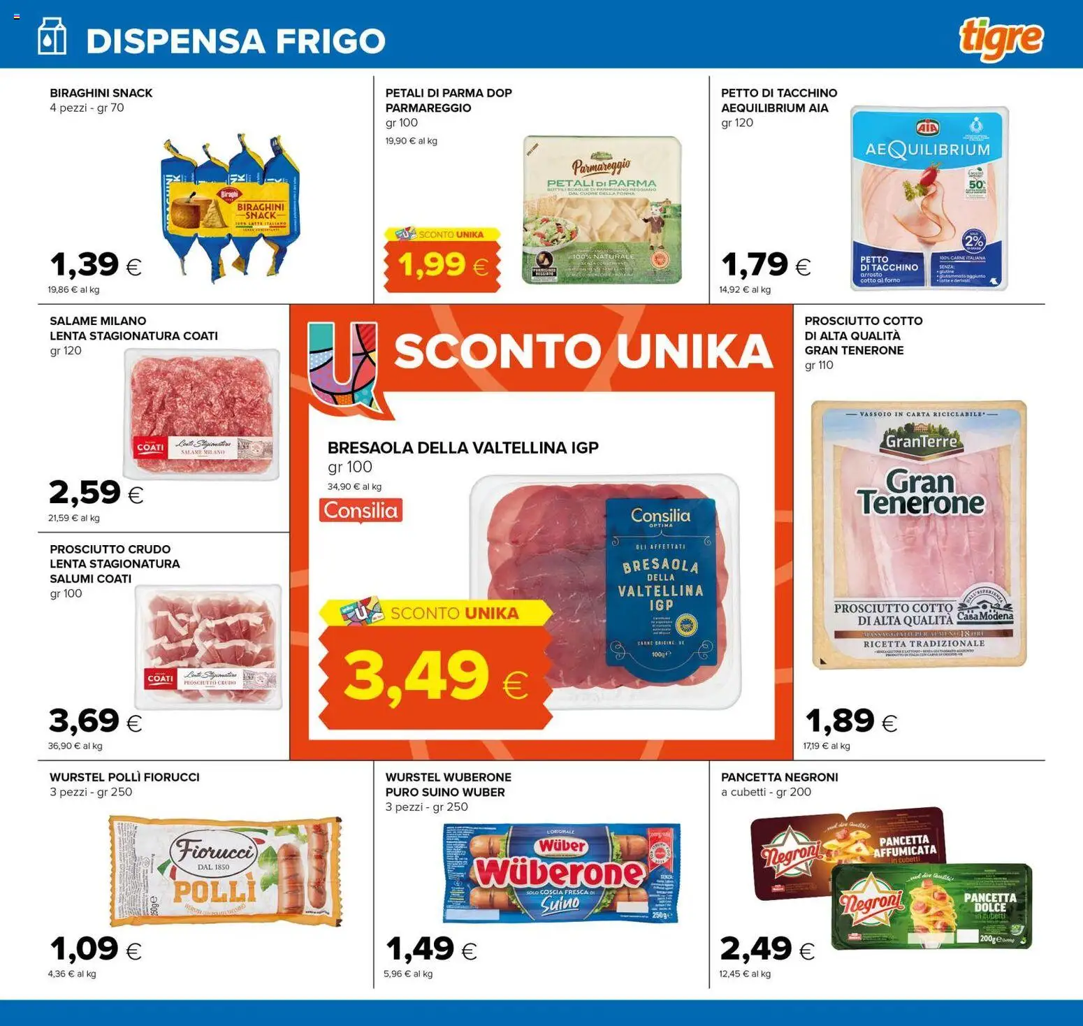 Volantino Tigre del 29/07/2026 | Pagina: 13 | Prodotti: Prosciutto Crudo, Salame, Pancetta, Tacchino
