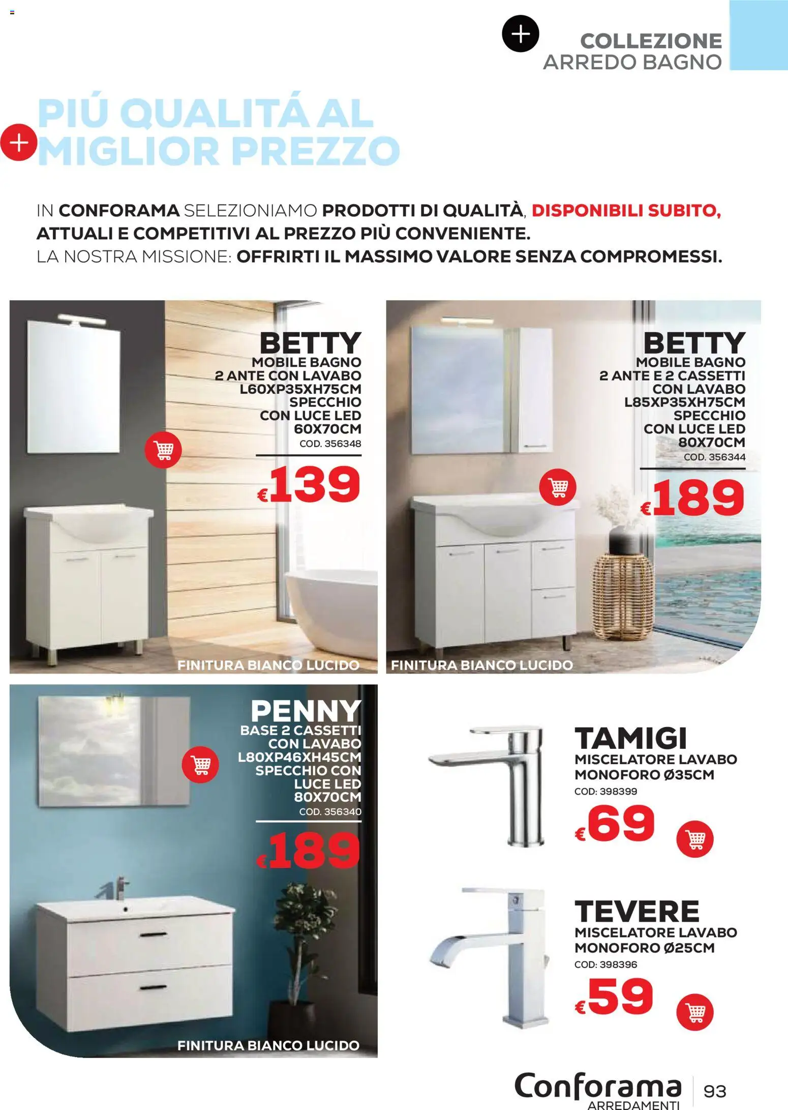 Volantino Conforama del 22/06/2026 | Pagina: 93 | Prodotti: Miscelatore, Bagno, Specchio, Luce LED